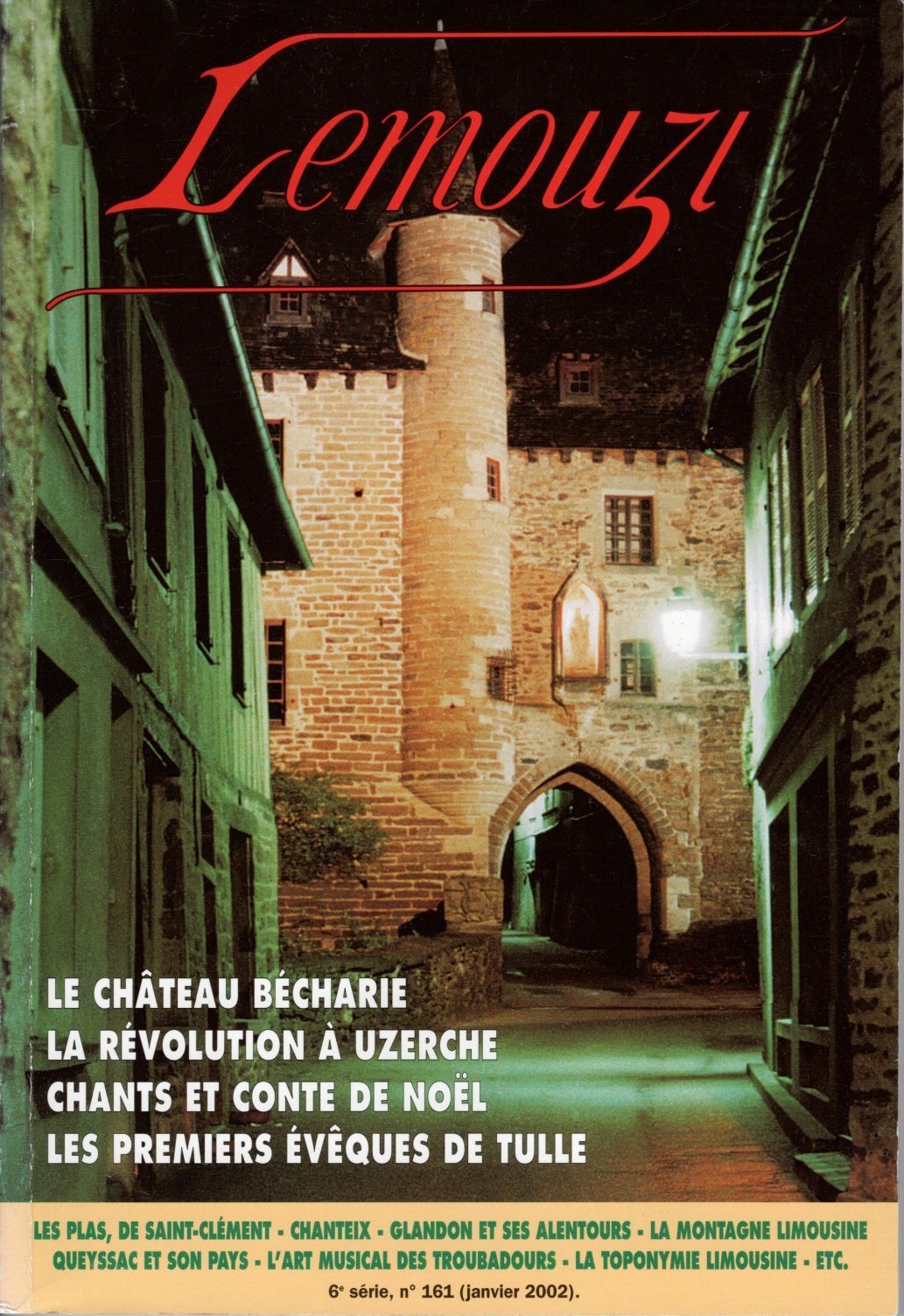 Lemouzi - Le château de Bécharie - La Révolution à Uzerche - Chants et conte de Noël - Les premiers évêques de Tulle
