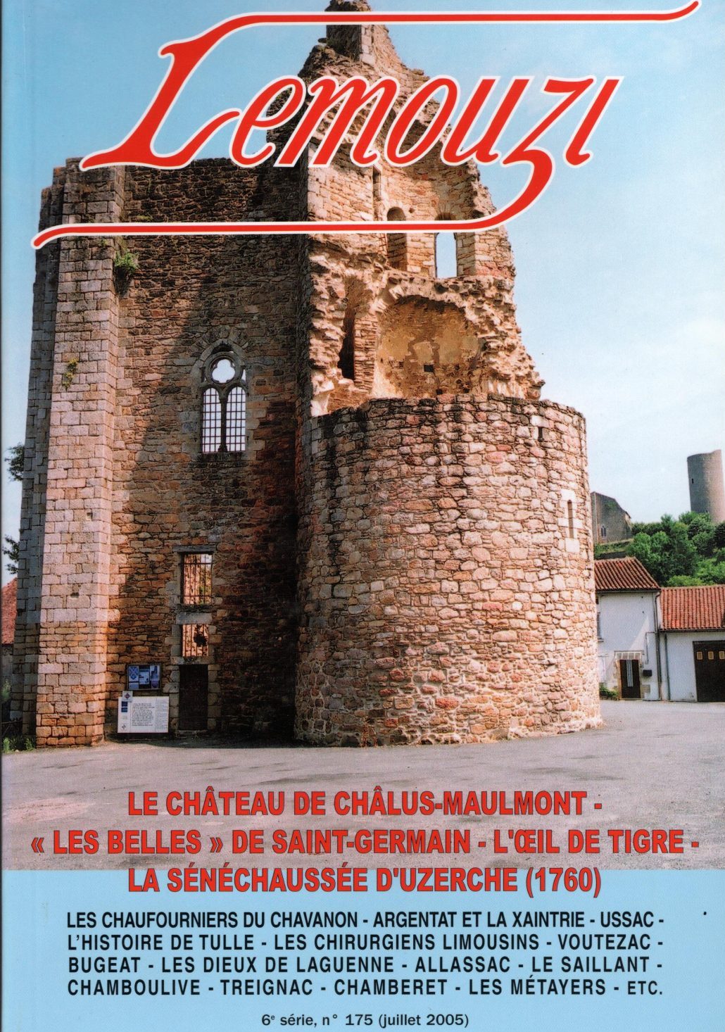 Lemouzi - Le château de Châlus-Maulmont  - Les belles de Saint-Germain - L'oeïl de tigre - La sénéchaussée d'Uzerche (1760)