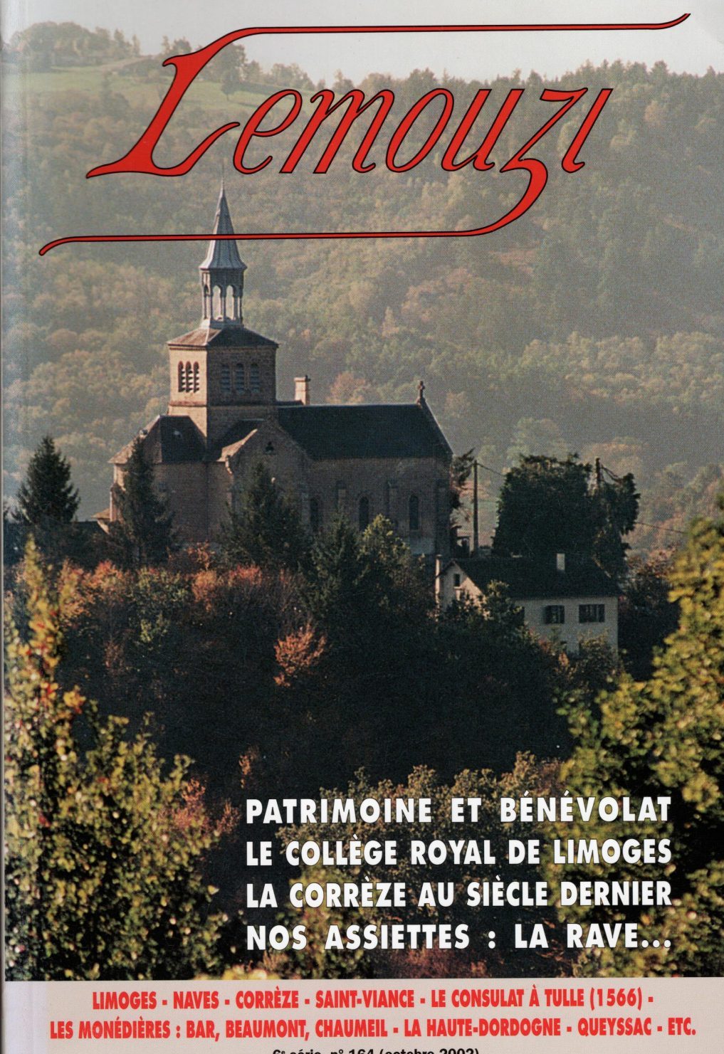 Lemouzi - Patrimoine et bénévolat - Le collège royal de Limoges - La Corrèze au siècle dernier - Nos assiettes : la rave