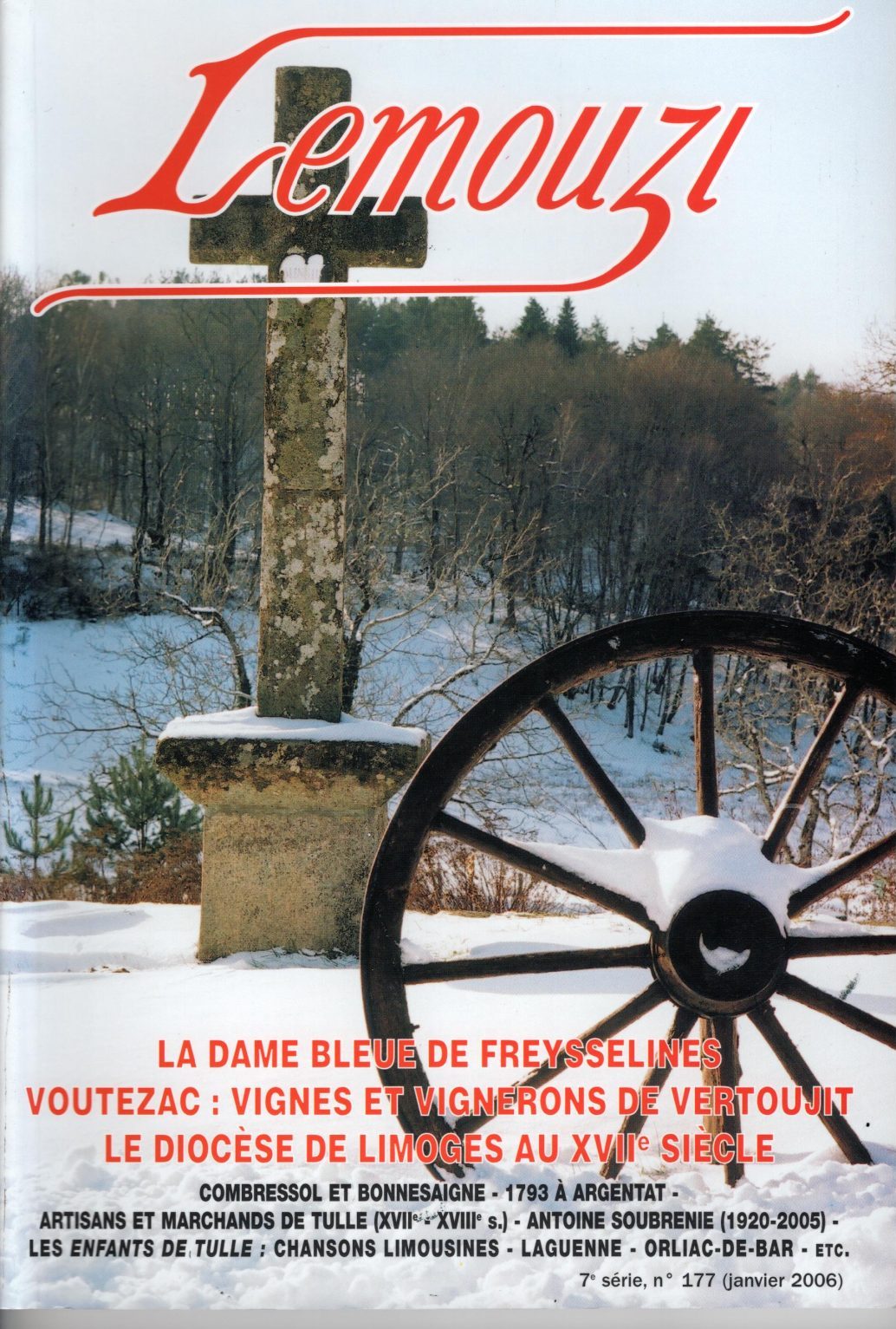Lemouzi - La dame bleue de Freysselines - Voutezac : vignes et vignerons de Vertoujit - Le diocèse de Limoges au XVIIème siècle