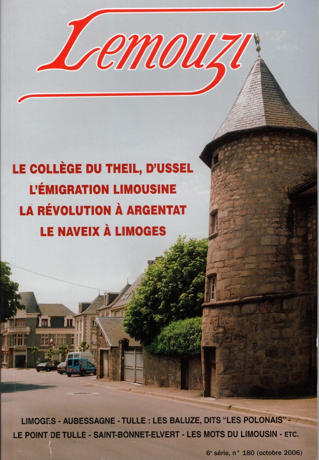 Lemouzi - Le Collège du Theil, d'Ussel - L'émigration limousine - La Révolution à Argentat - Le Naveix à Limoges