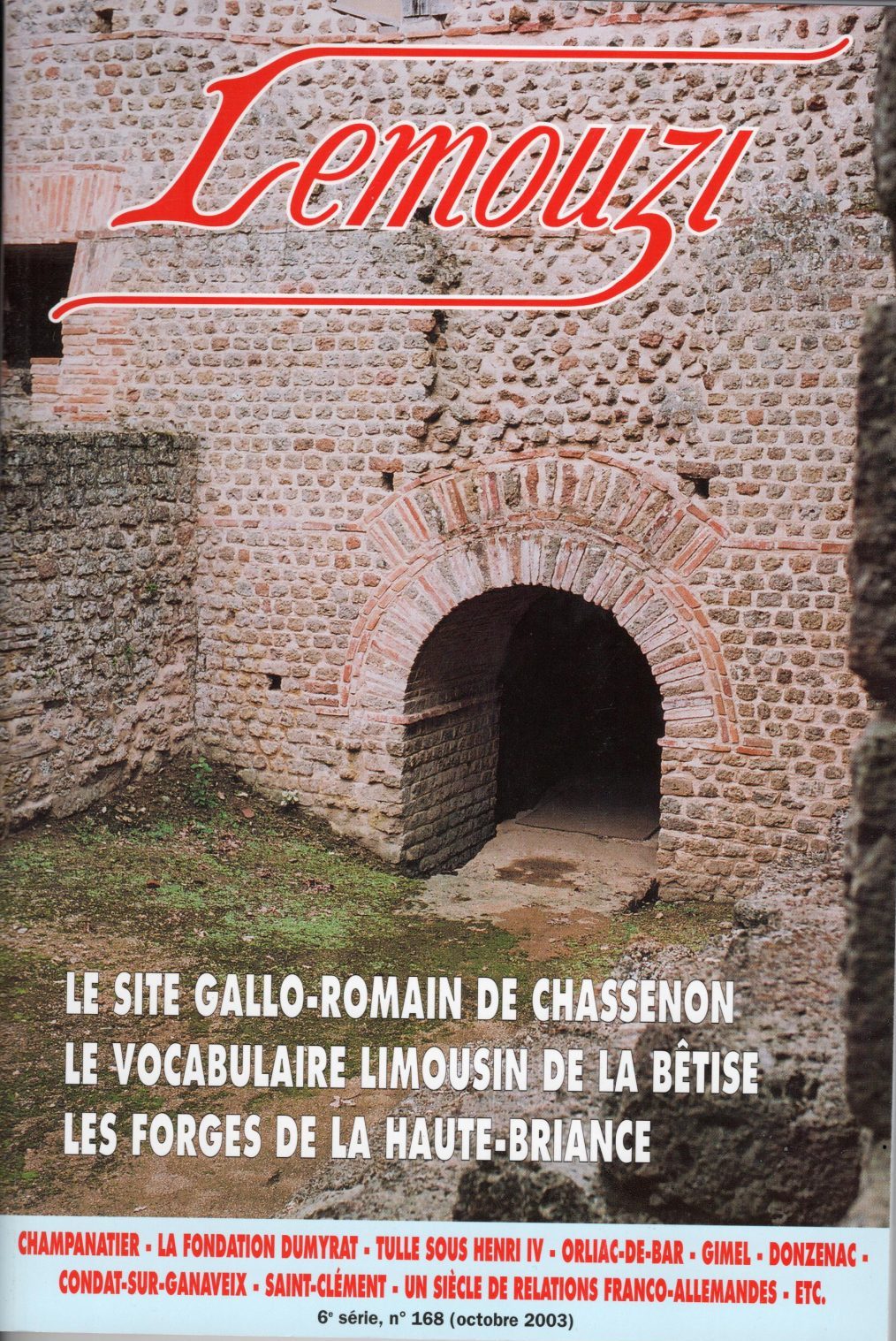Lemouzi - Le site gallo-romain de Chassenon - Le vocabulaire limousin de la bêtise - Les forges de la Haute-Briance
