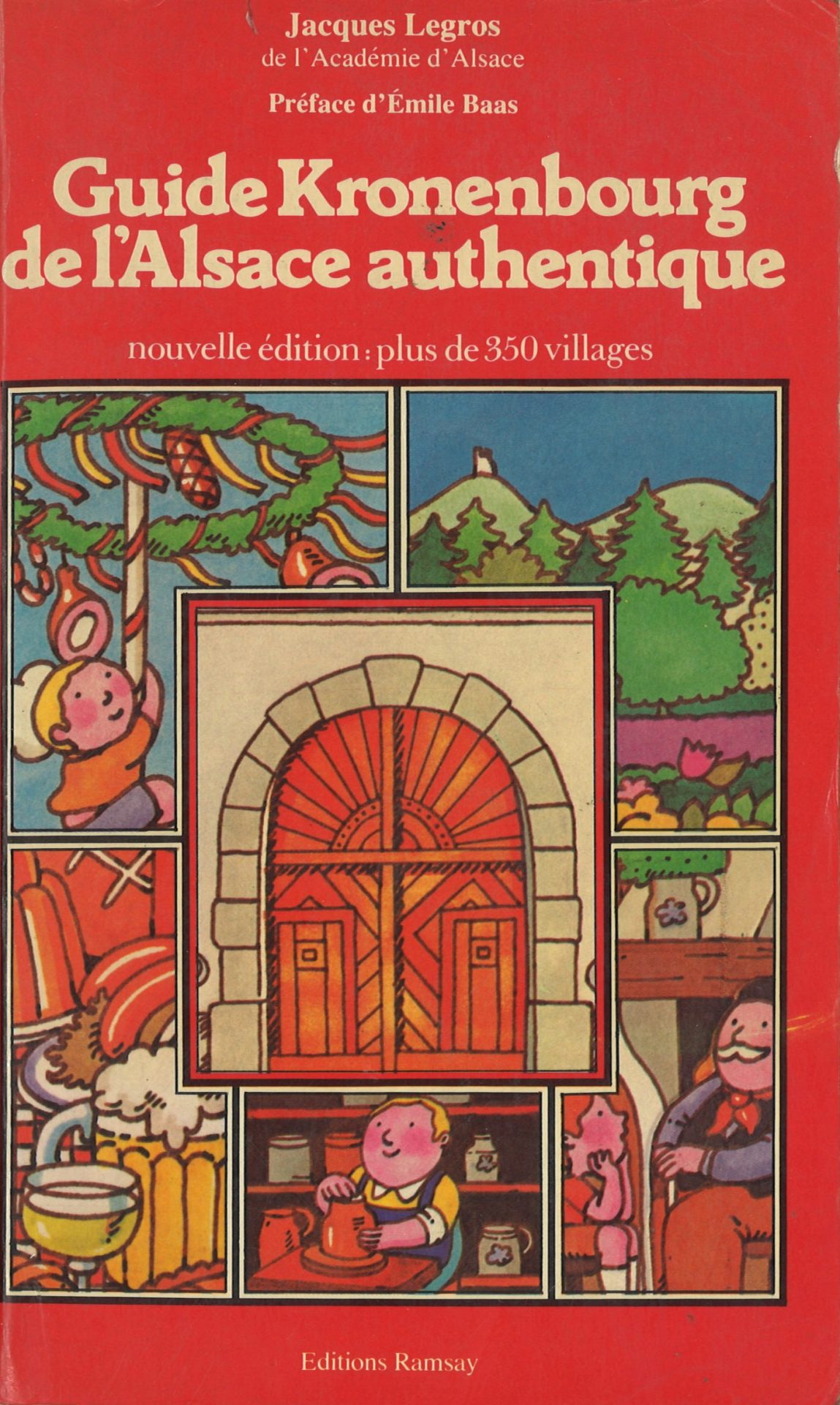 Guide Kronenbourg de l'Alsace authentique