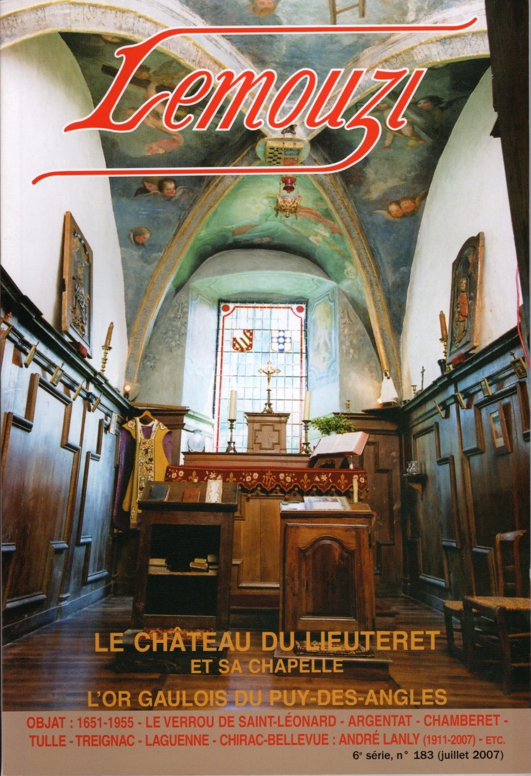Lemouzi - Le château du Lieuteret et sa chapelle - L'or gaulois du Puy-des-Angles