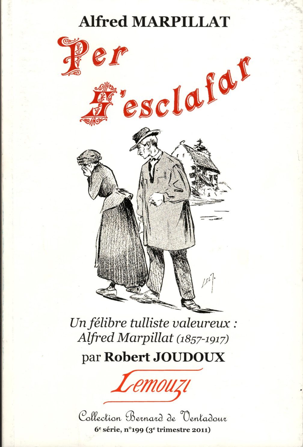 Lemouzi - Un félibre tulliste valeureux : Alfred Marpillat (1857-1917)