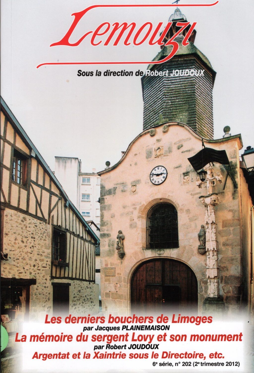 Lemouzi - Les derniers bouchers de Limoges - La mémoire du sergent Lovy et son monument - Argentat et la Xaintrie sous le Directoire