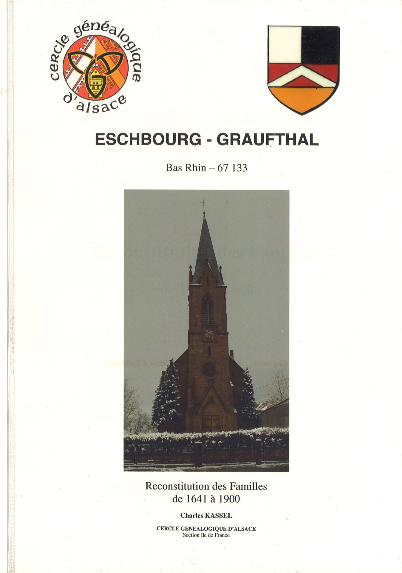 Eschbourg-Graufthal - Bas-Rhin 67133 - Reconstitution des familles de 1641 à 1900
