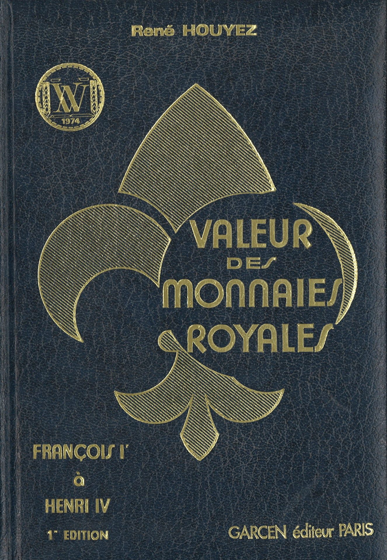 Valeur des monnaies royales - François Ier à Henri IV