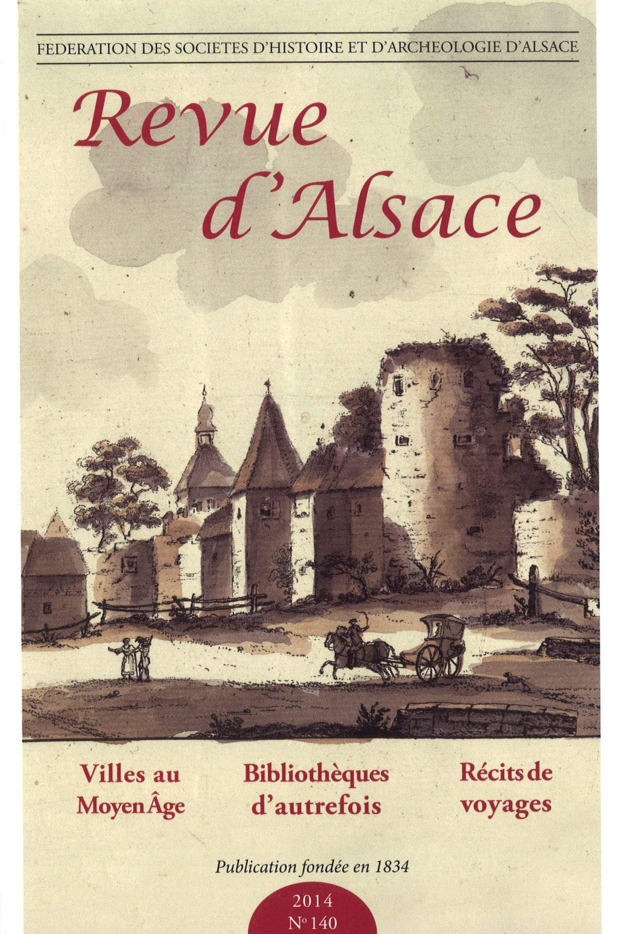 Revue d'Alsace - Villes au Moyen Âge - Bibliothèques d'autrefois - Récits de voyages