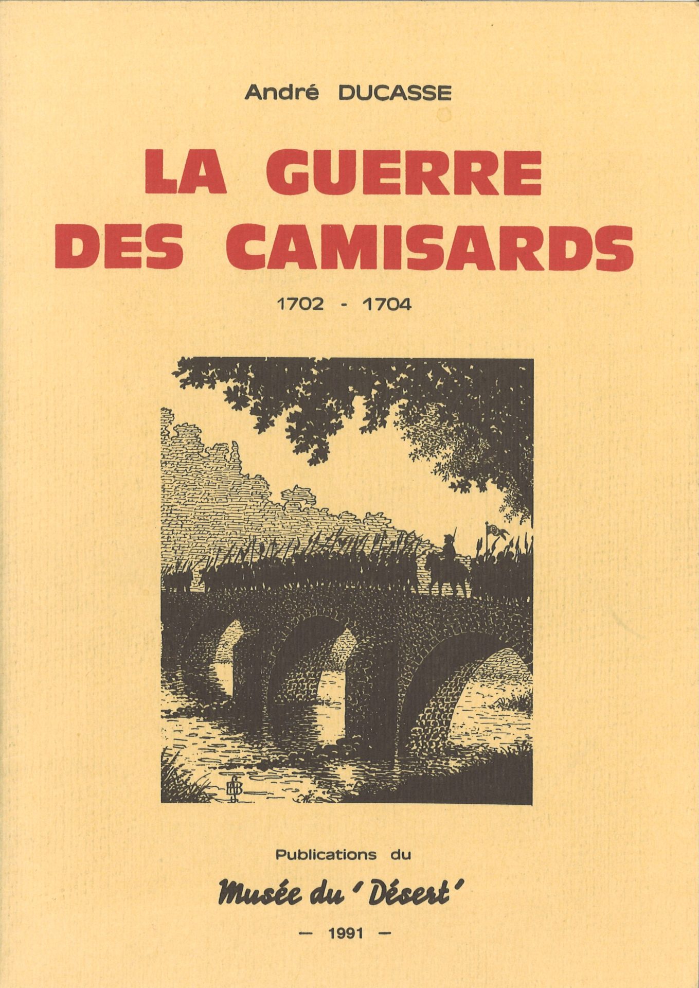 La guerre des Camisards 1702-1704
