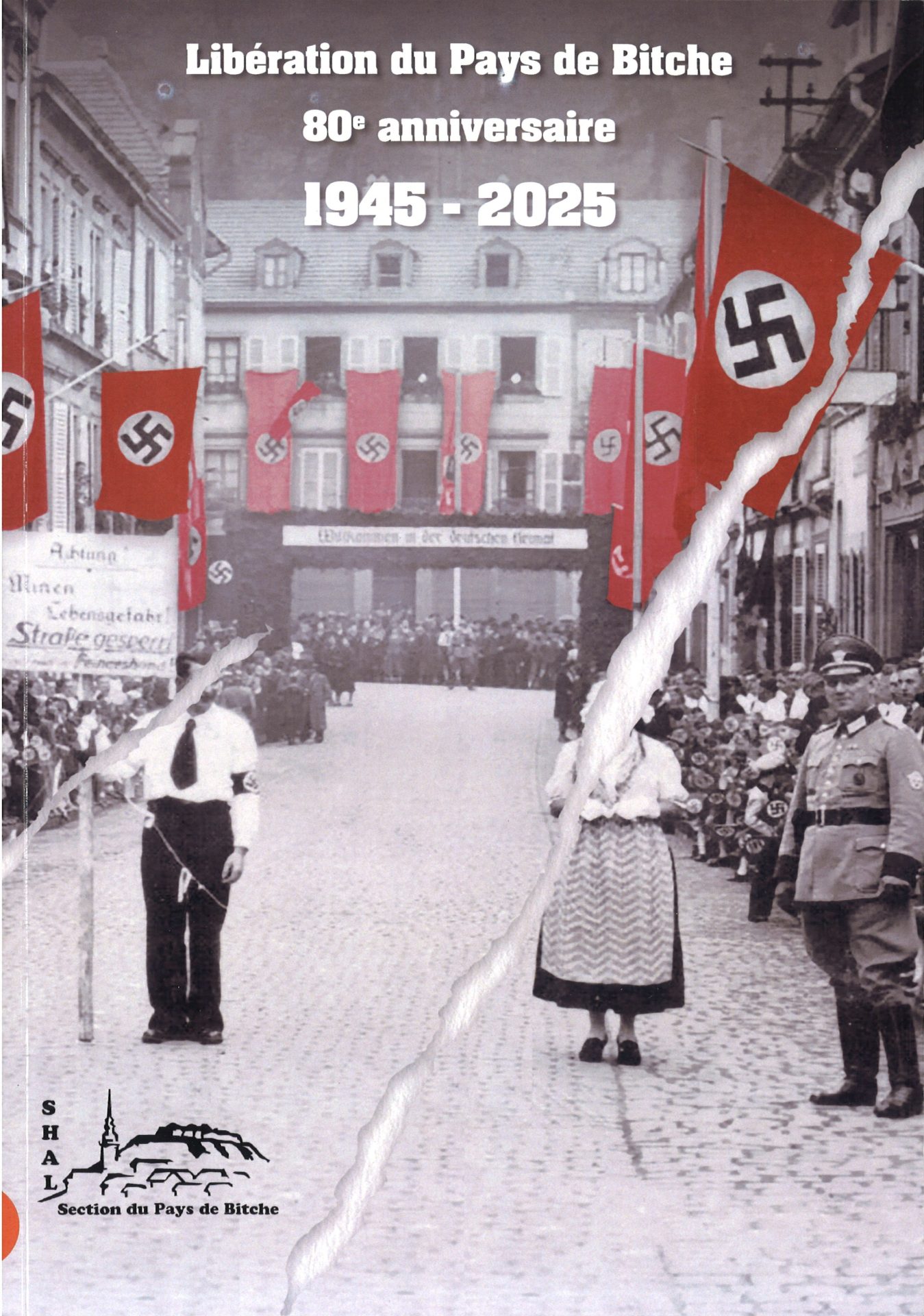 La Revue du Pays de Bitche - Libération du Pays de Bitche - 80e anniversaire 1945-2025