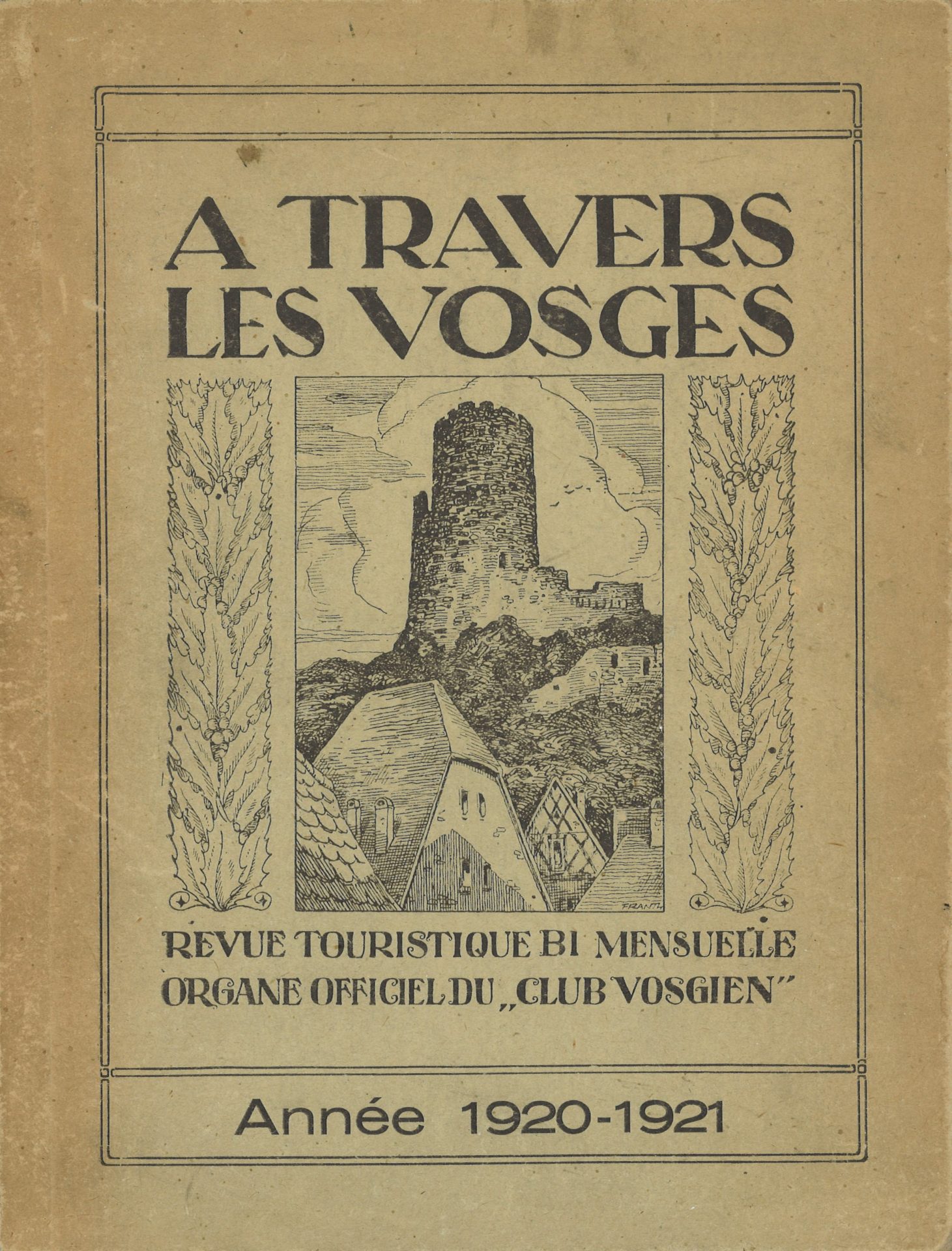 A travers les Vosges - Der Vogesenwanderer - Revue touristique bi-mensuelle - Organe officiel du "Club Vosgien"