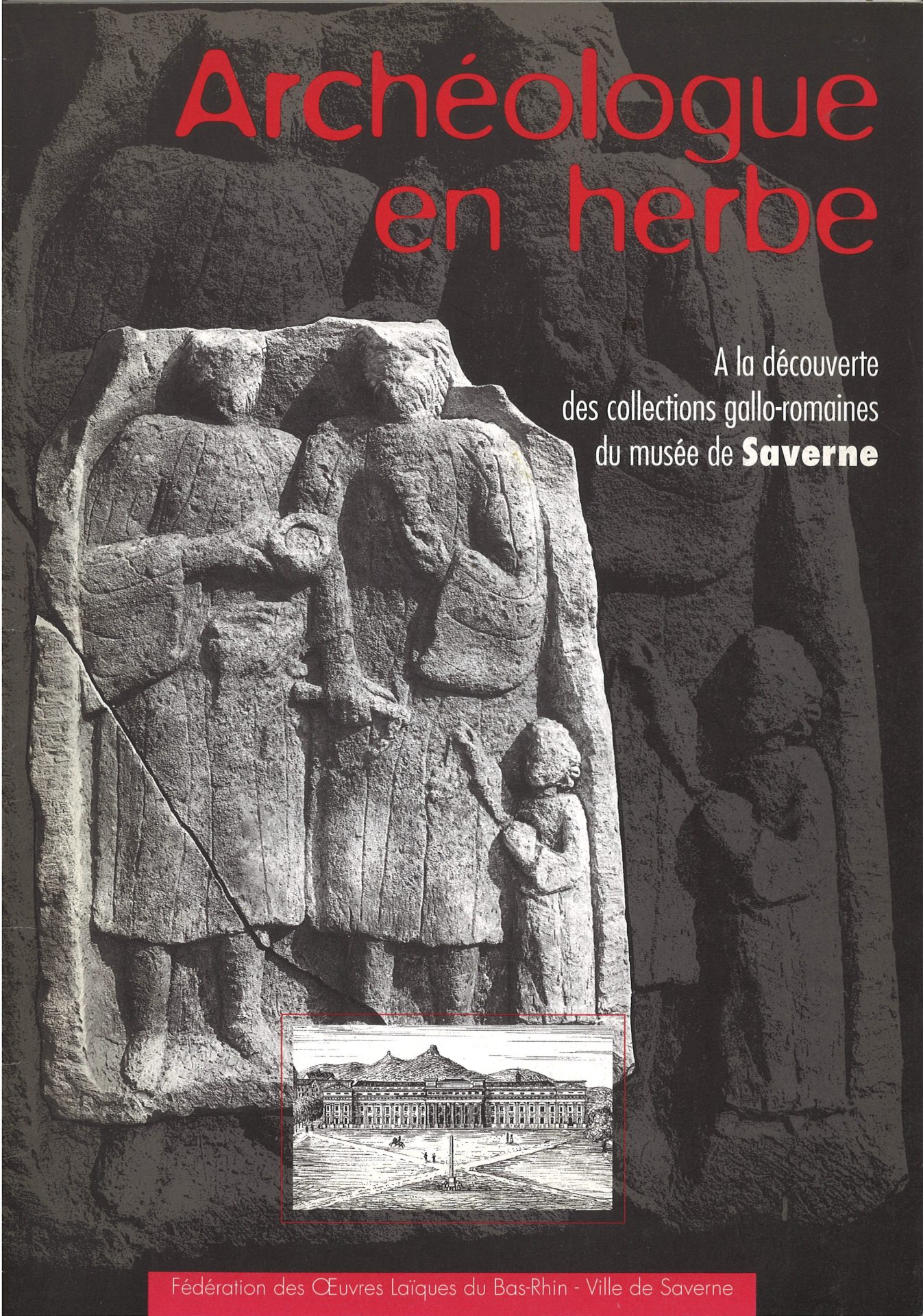 Archéologue en herbe - A la découverte des collections gallo-romaines du musée de Saverne