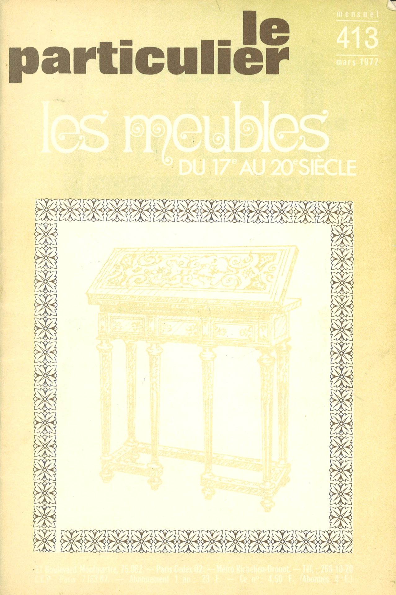 Les meubles du 17e au 20e siècle - Styles - Meubles régionaux - Le Particulier n° 413/1972