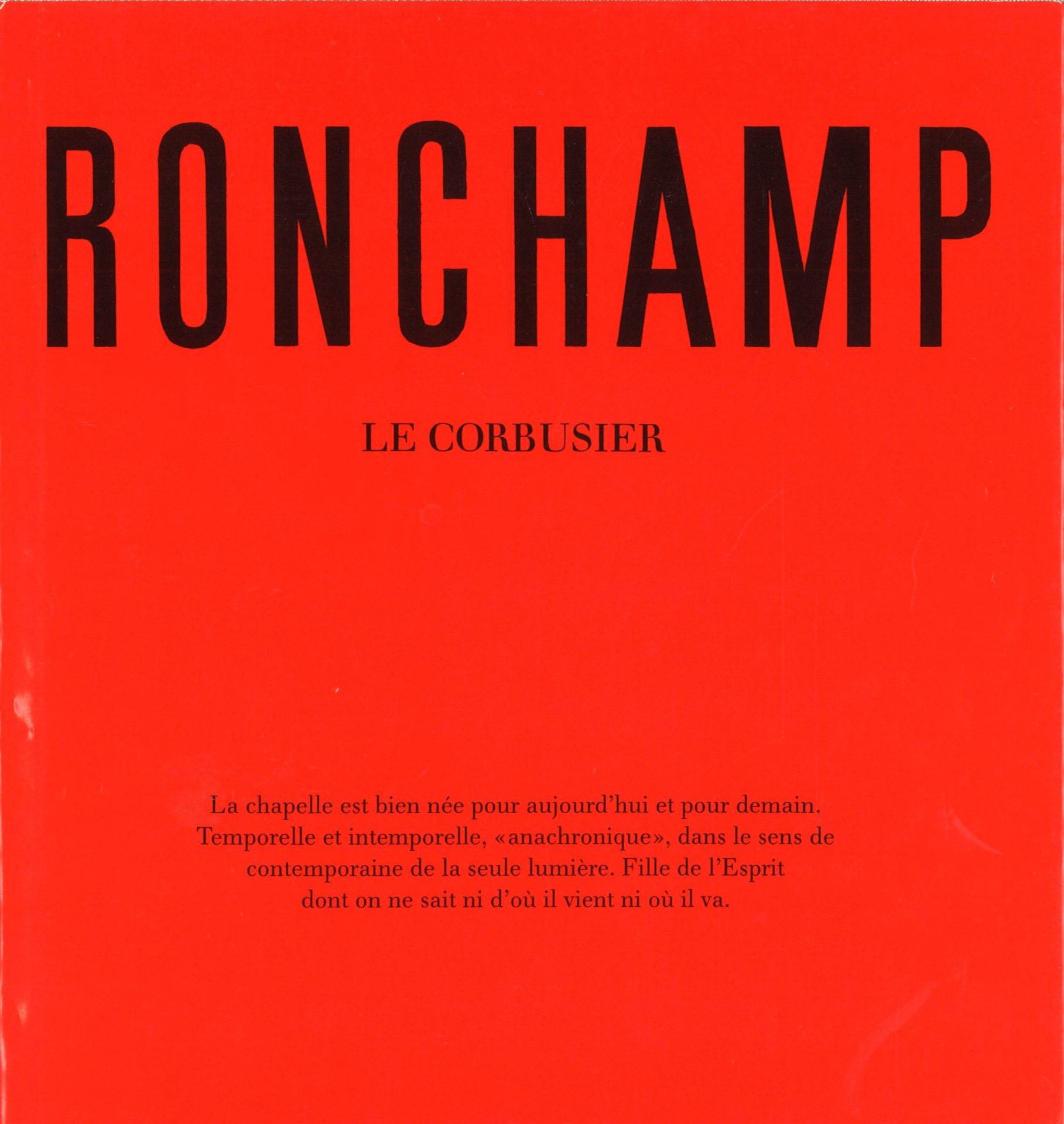 Ronchamp - Le Corbusier