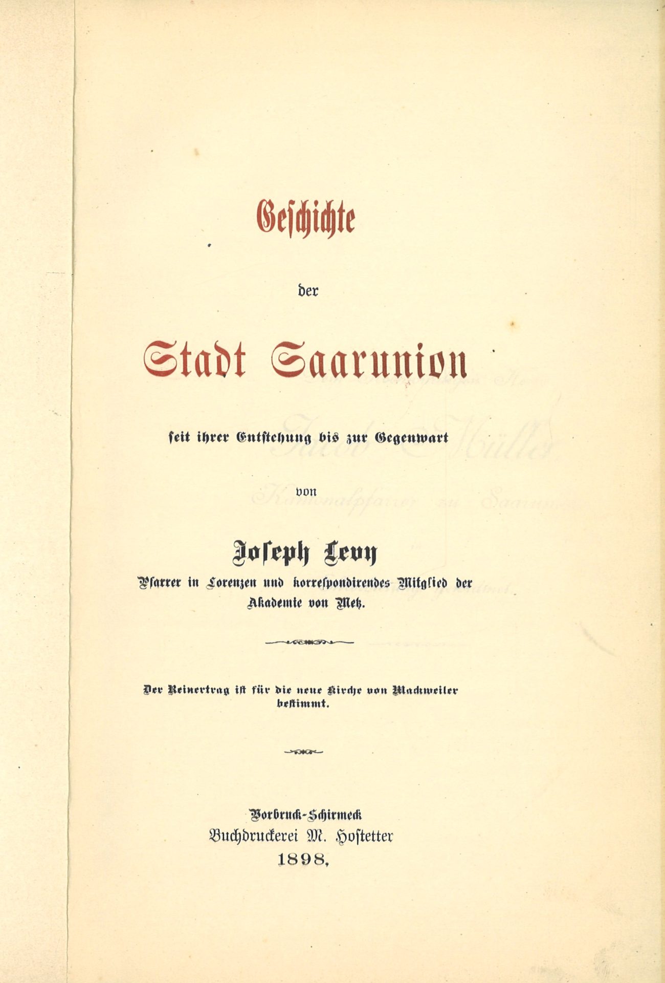Geschichte der Stadt Saarunion seit ihrer Entstehung bis zur Gegenwart