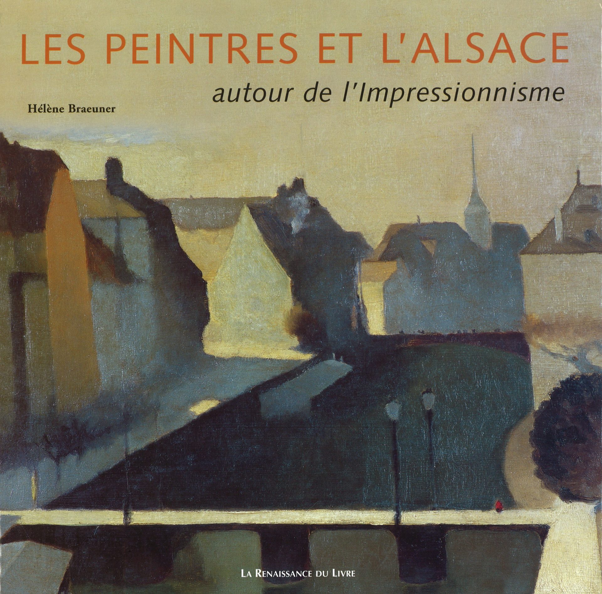 Les peintres et l'Alsace autour de l'impressionisme