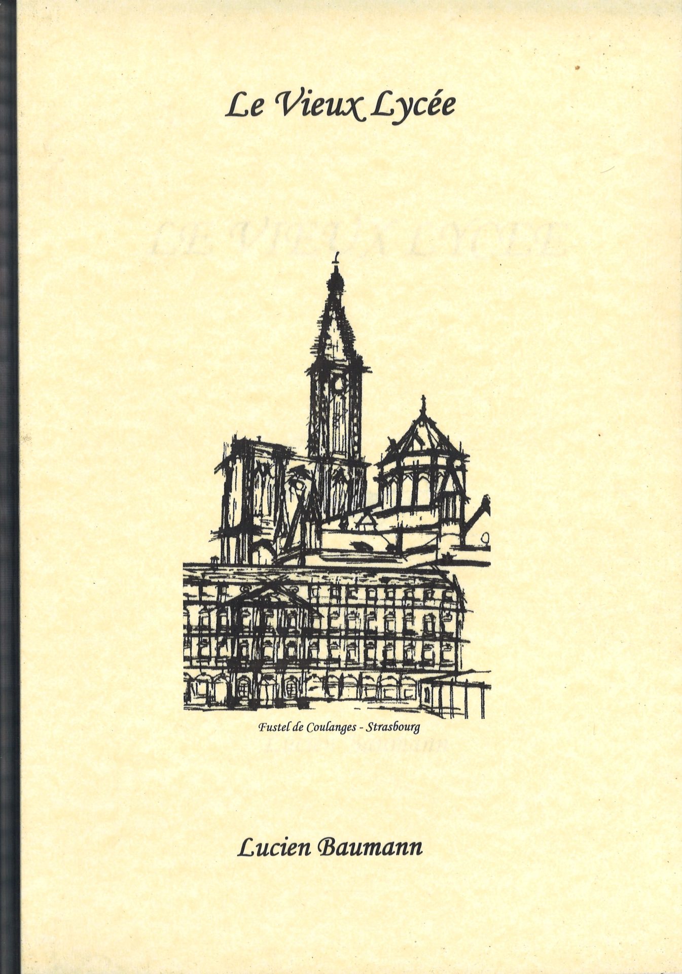 Le Vieux Lycée - Fustel de Coulanges - Strasbourg