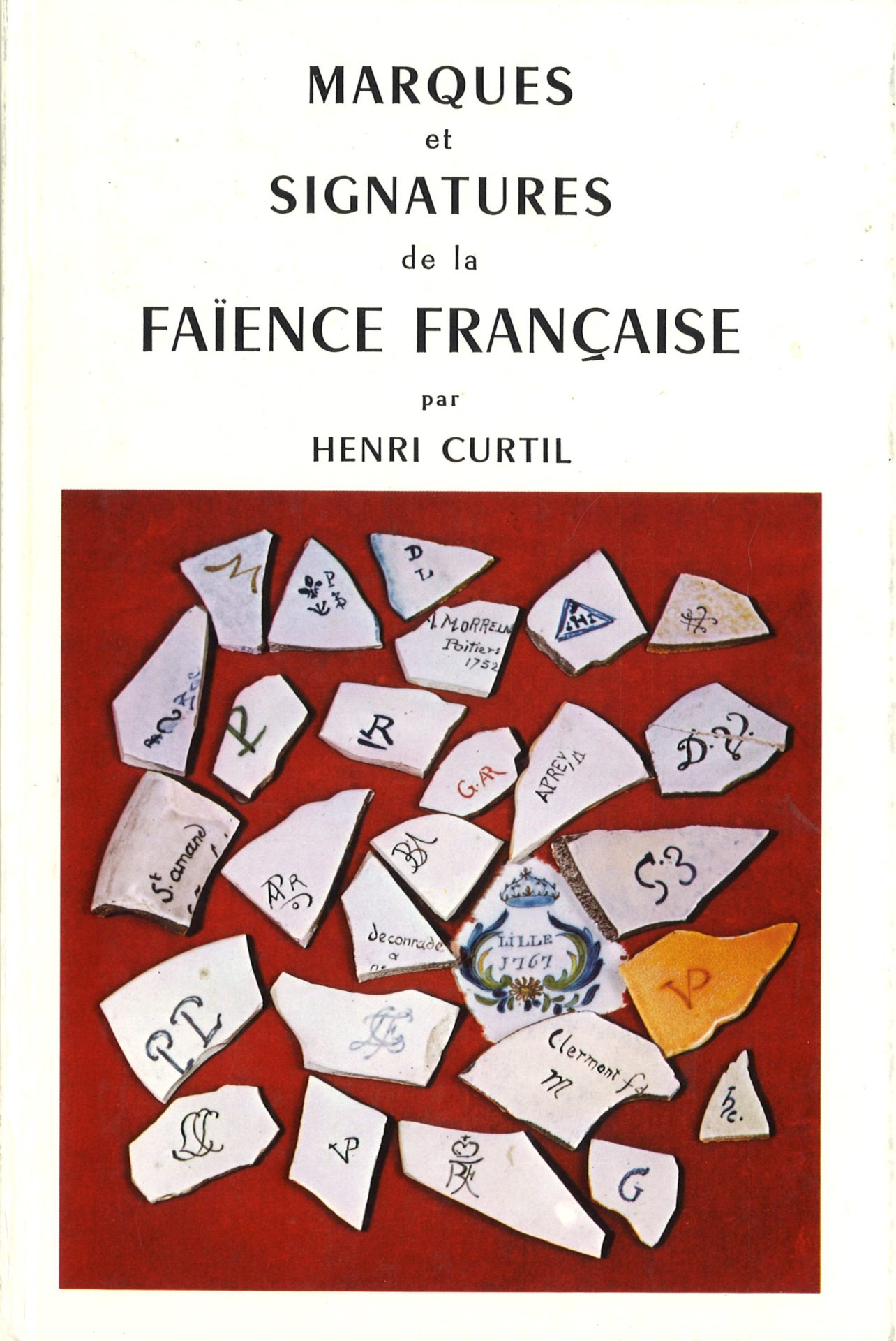 Marques et signatures de la faïence française
