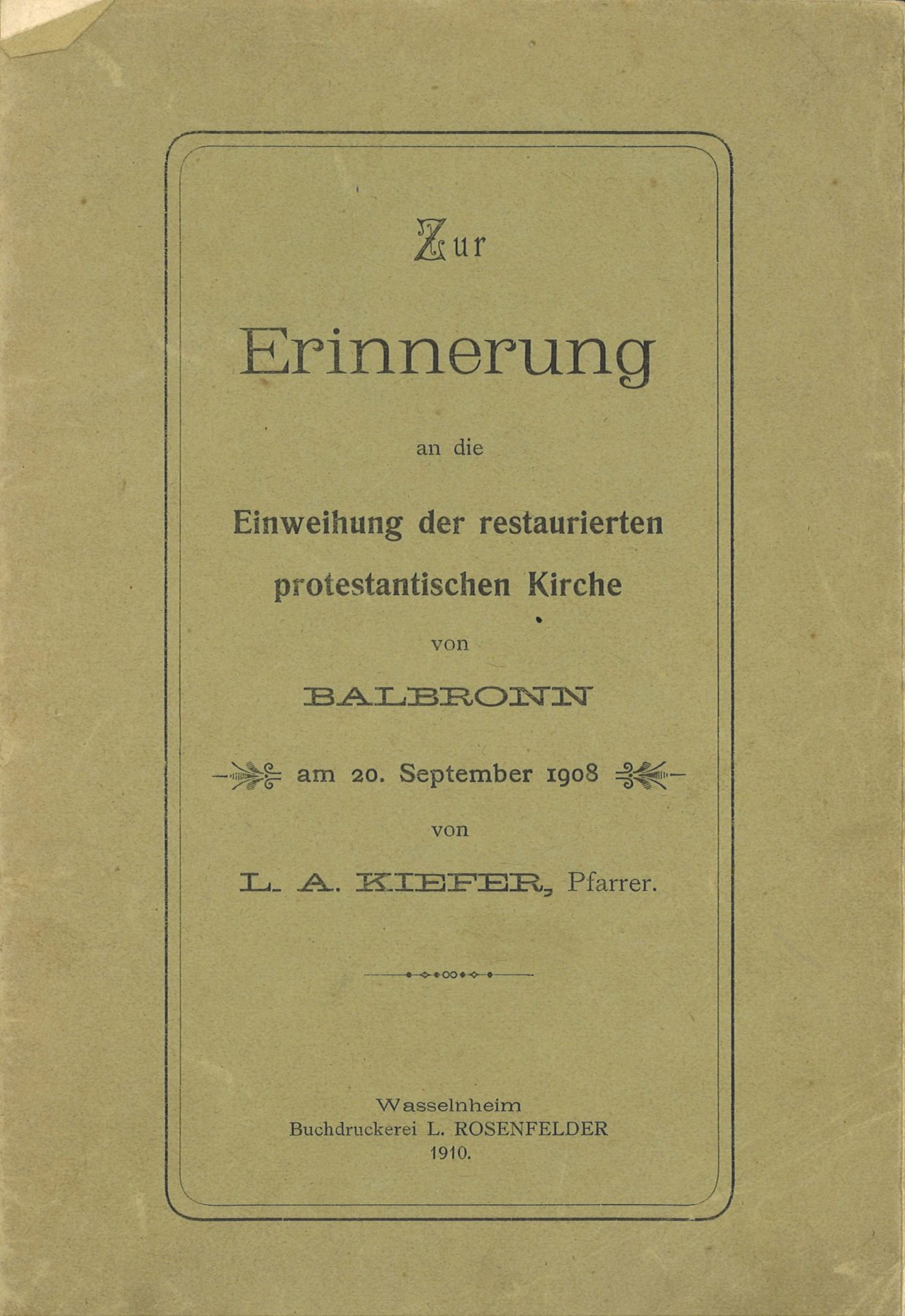 Zur Erinnerung an die Einweihung der restaurierten protestantischen Kirche von Balbronn am 20. September 1908
