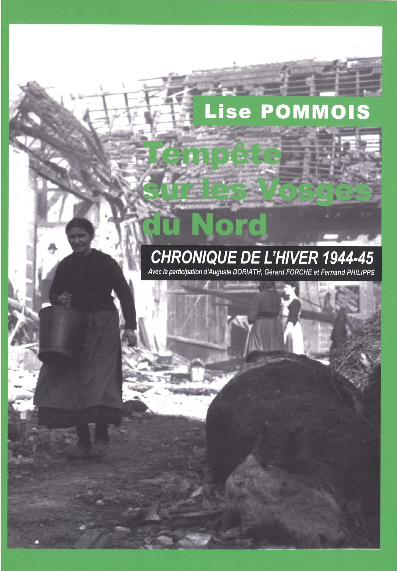Tempête sur les Vosges du Nord ; chronique de l'hiver 1944-45