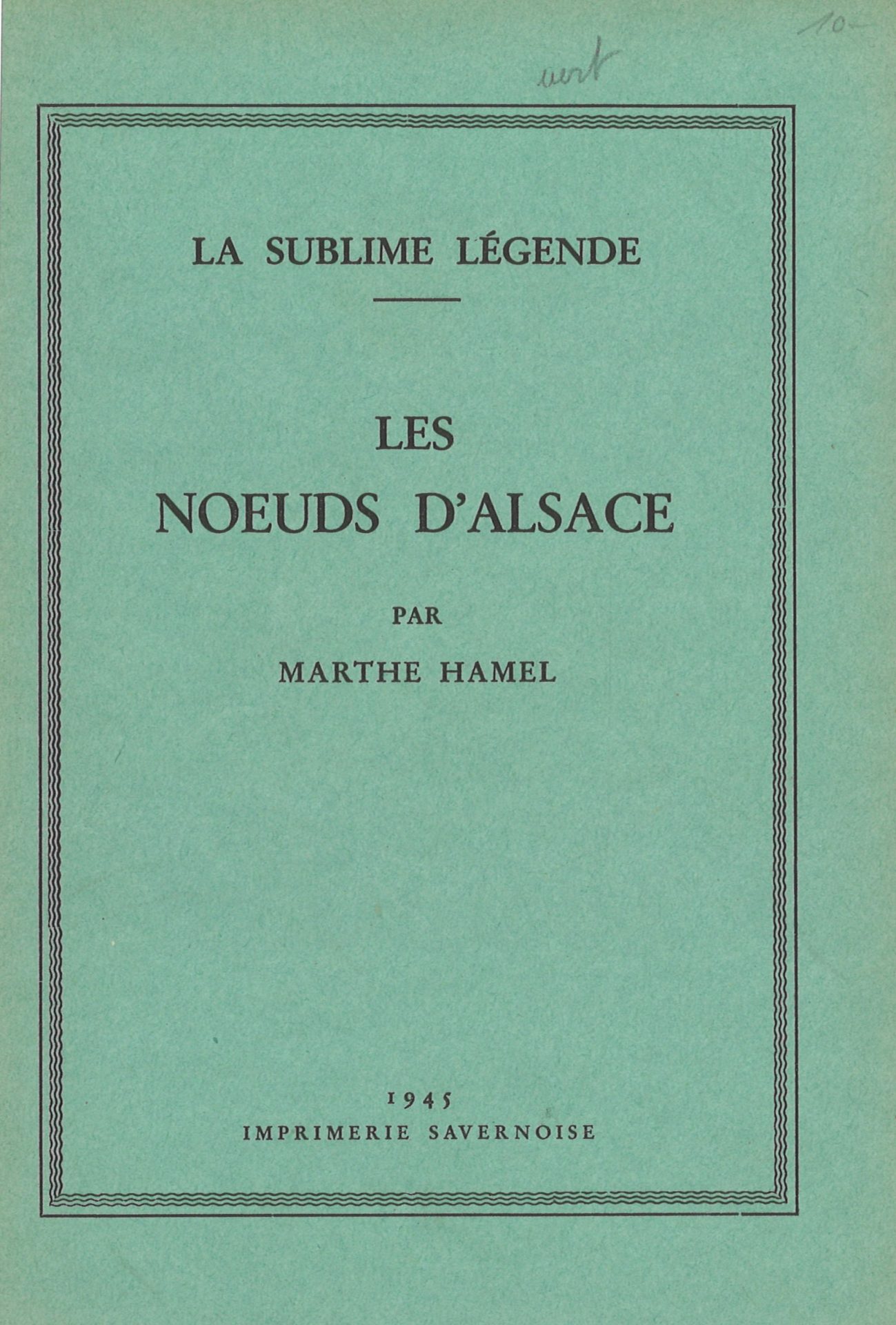 La sublime légende - Les noeuds d'Alsace