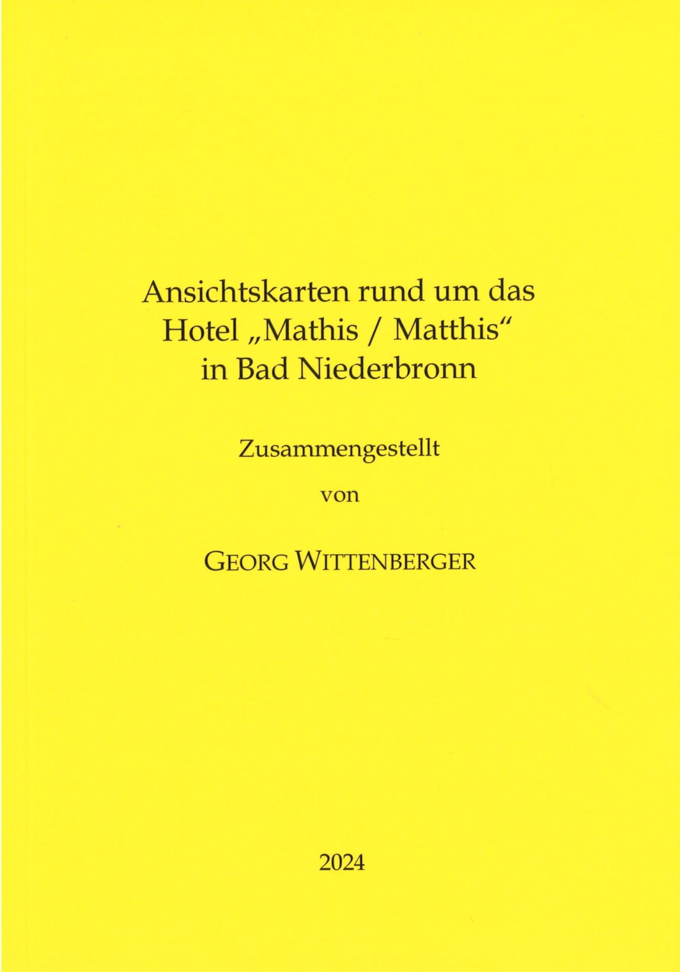 Ansichtskarten rund um das Hotel "Mathis/Matthis" in Bad Niederbronn