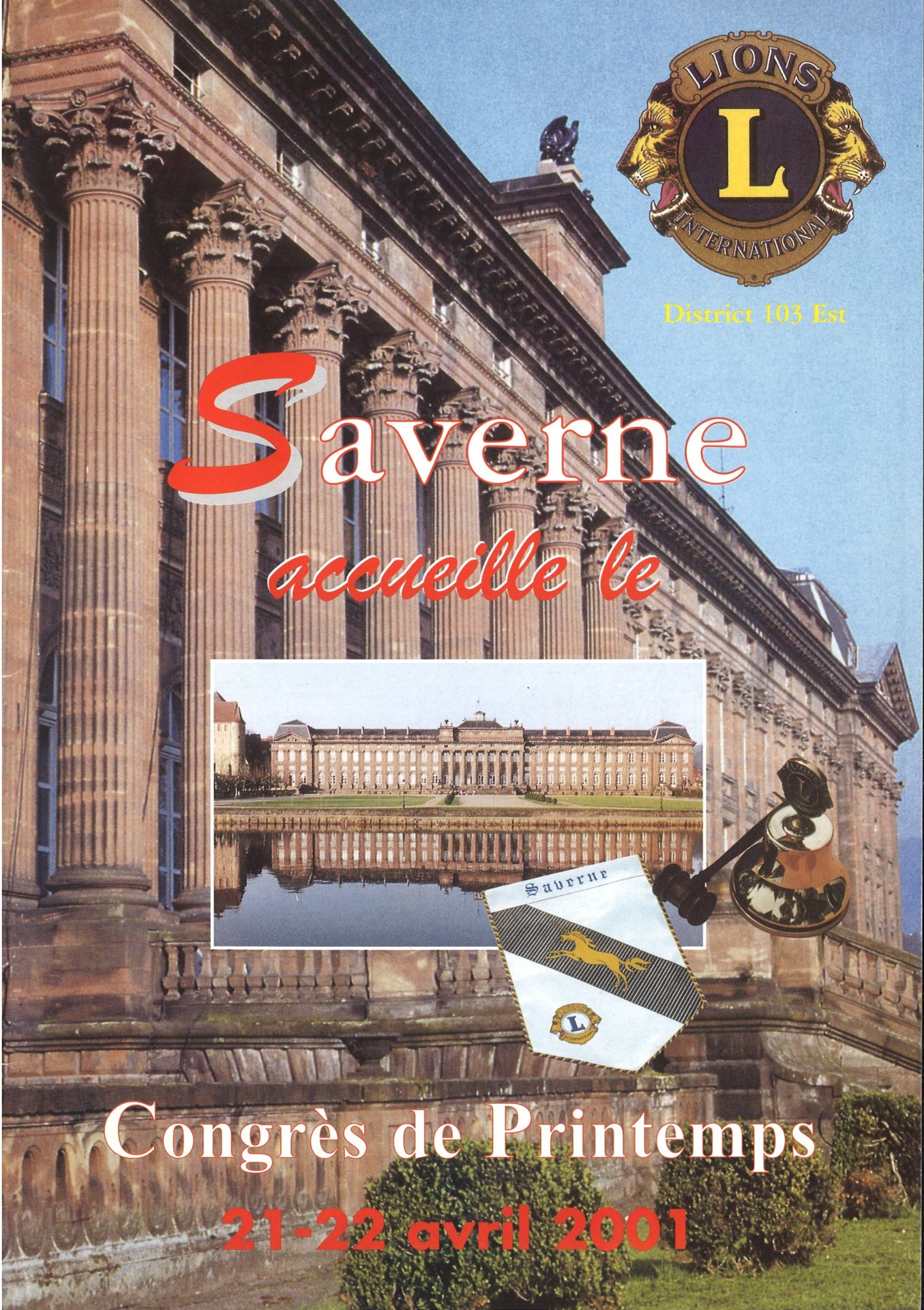 Lions International - Saverne accueille le Congrès de Printemps 21-22 avril 2001