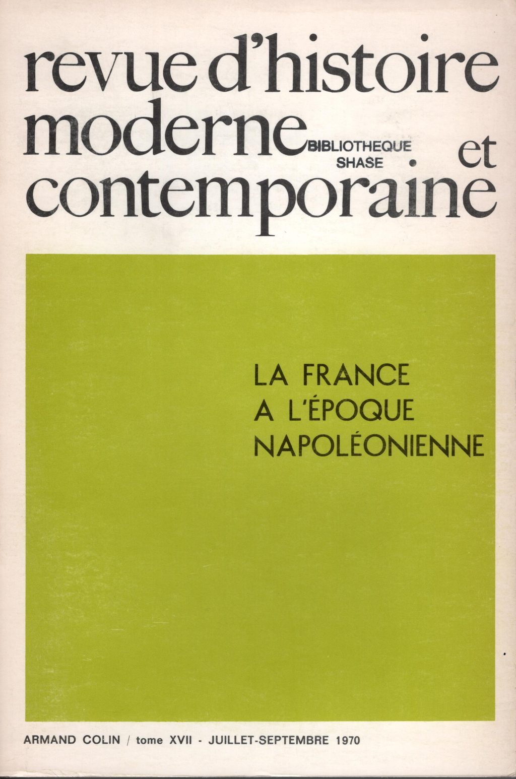 Revue d'histoire moderne et contemporaine - Tome XVII - La France à l'époque napoléonienne