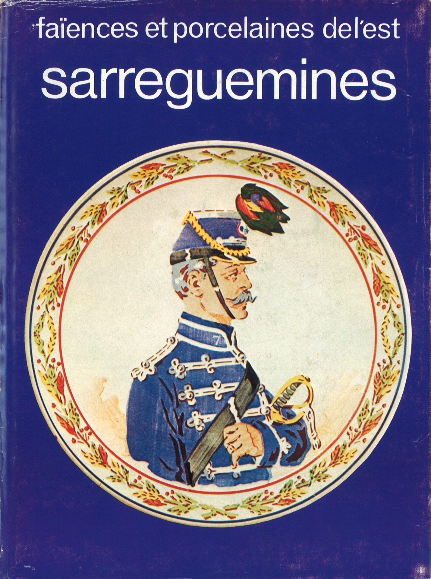 Faïence et porcelaine de l'est - Sarreguemines