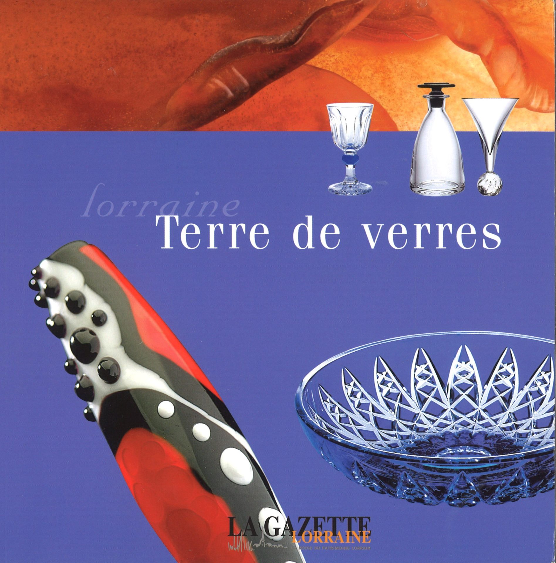 Lorraine terre de verres