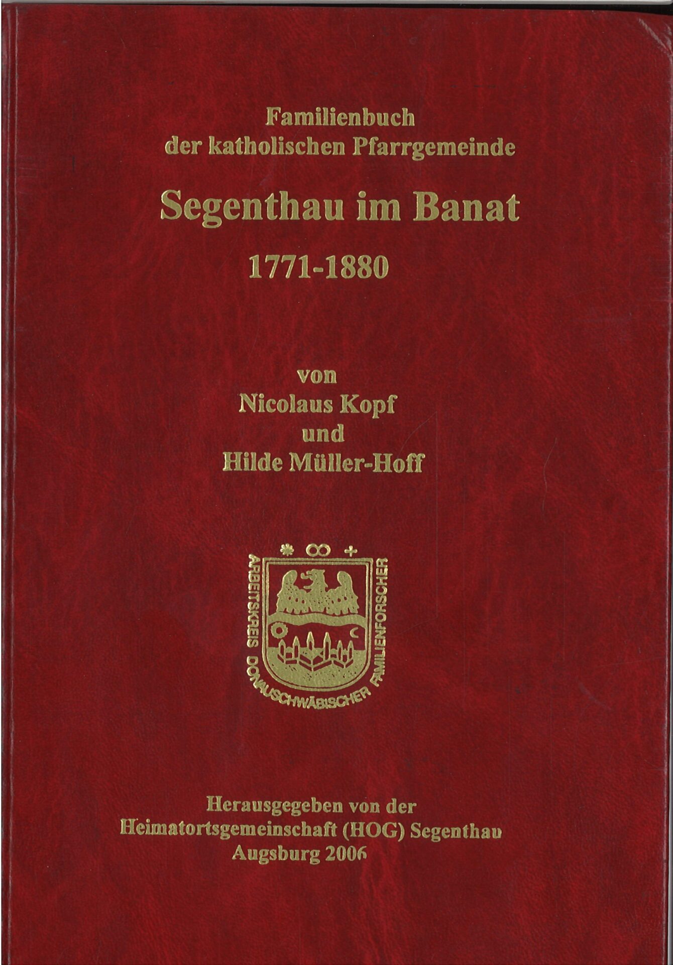 Segenthau im Banat 1771-1880