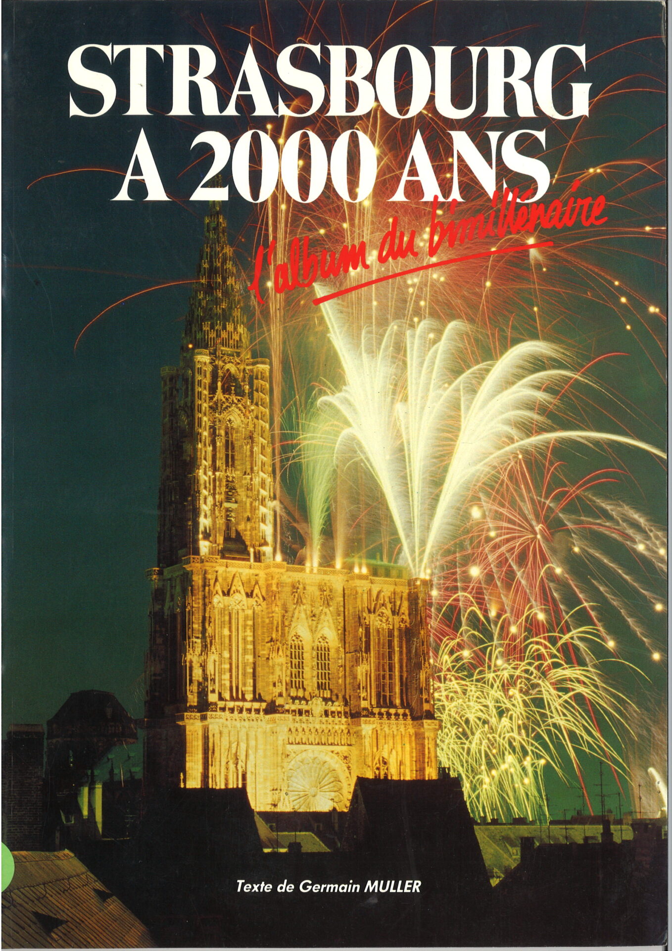 Strasbourg a 2000 ans - L'album du bimillénaire