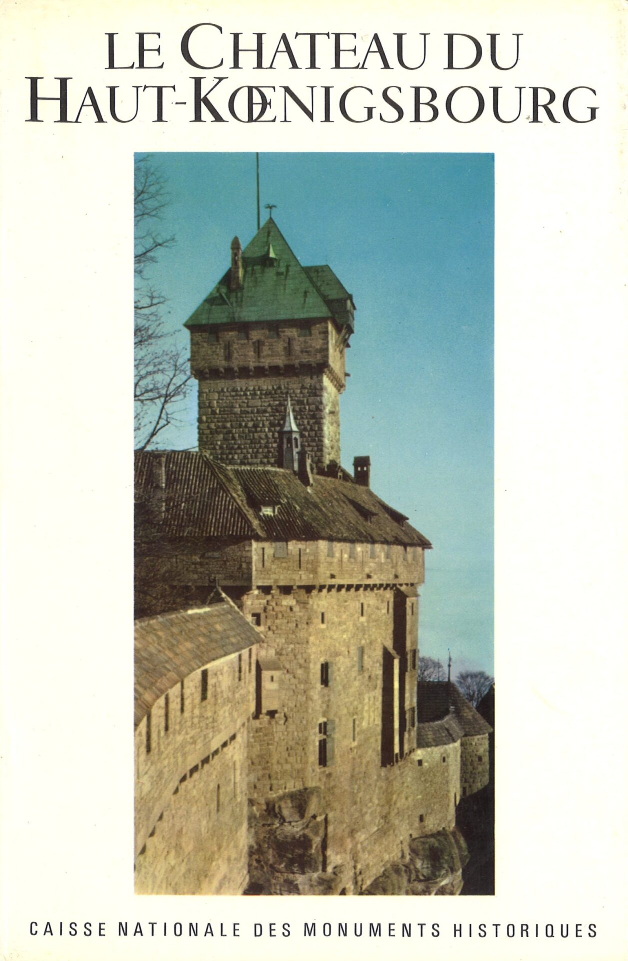 La château du Haut-Koenigsbourg