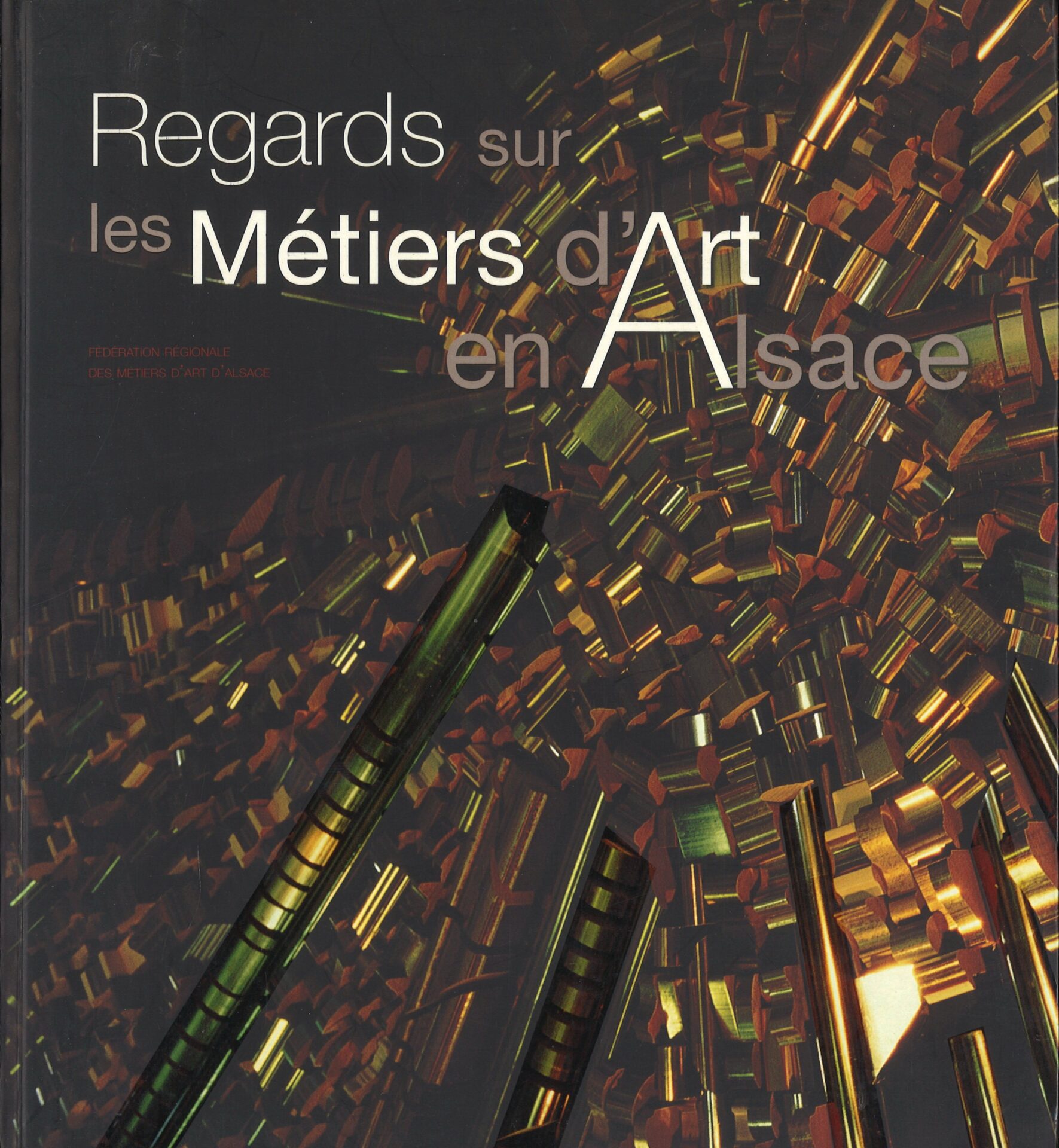 Regards sur les métiers d'art en Alsace