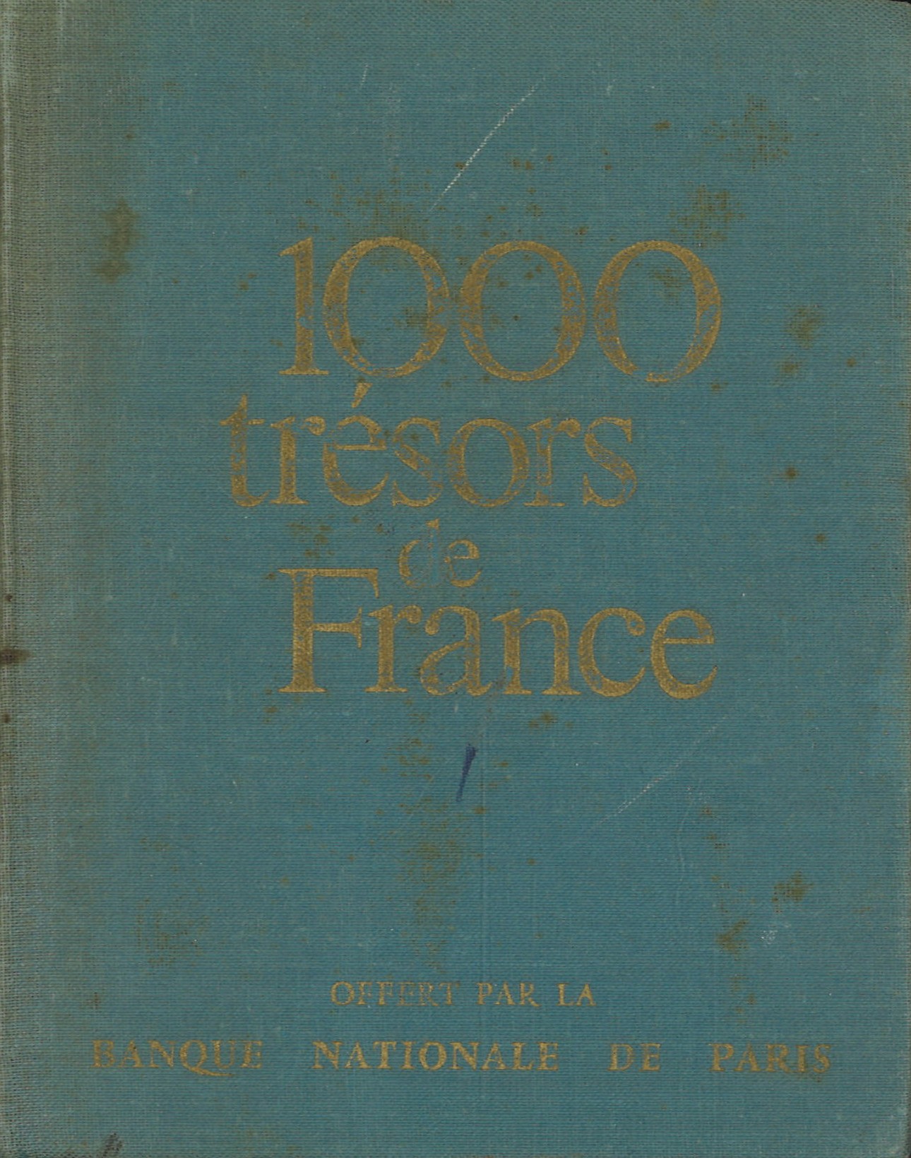 1000 trésors de France