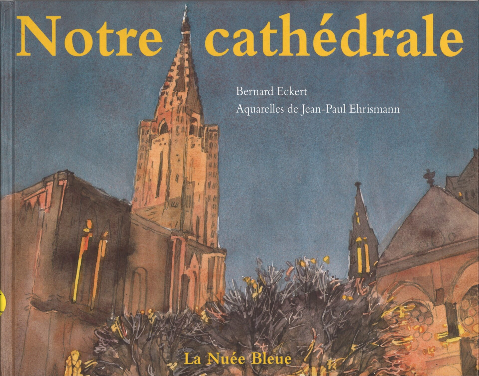 Notre cathédrale