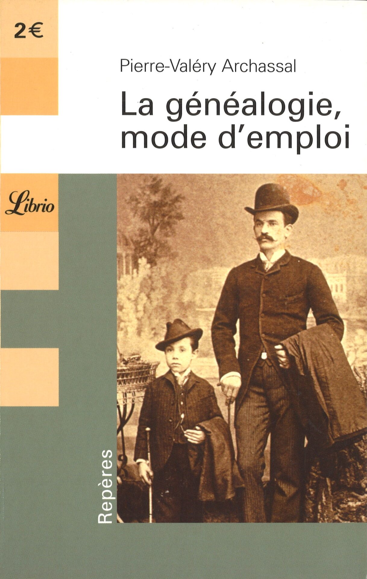La généalogie, mode d'emploi