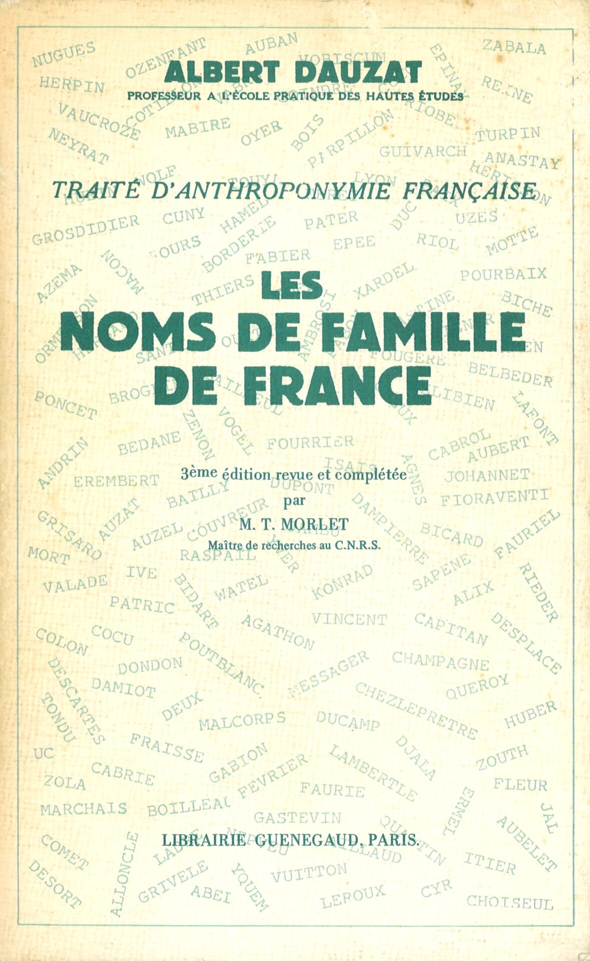 Traité d'anthroponymie française - Les noms de famille de France