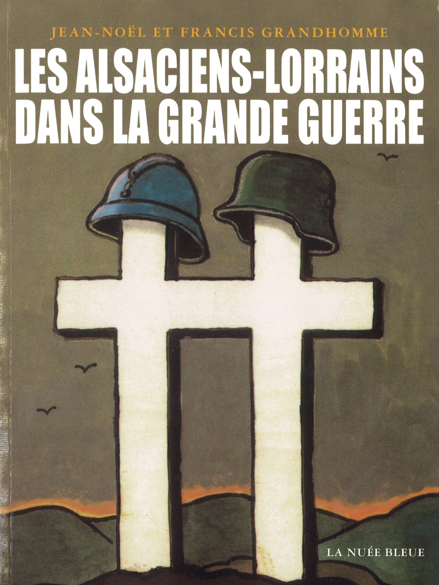 Les alsaciens-lorrains dans la Grande guerre