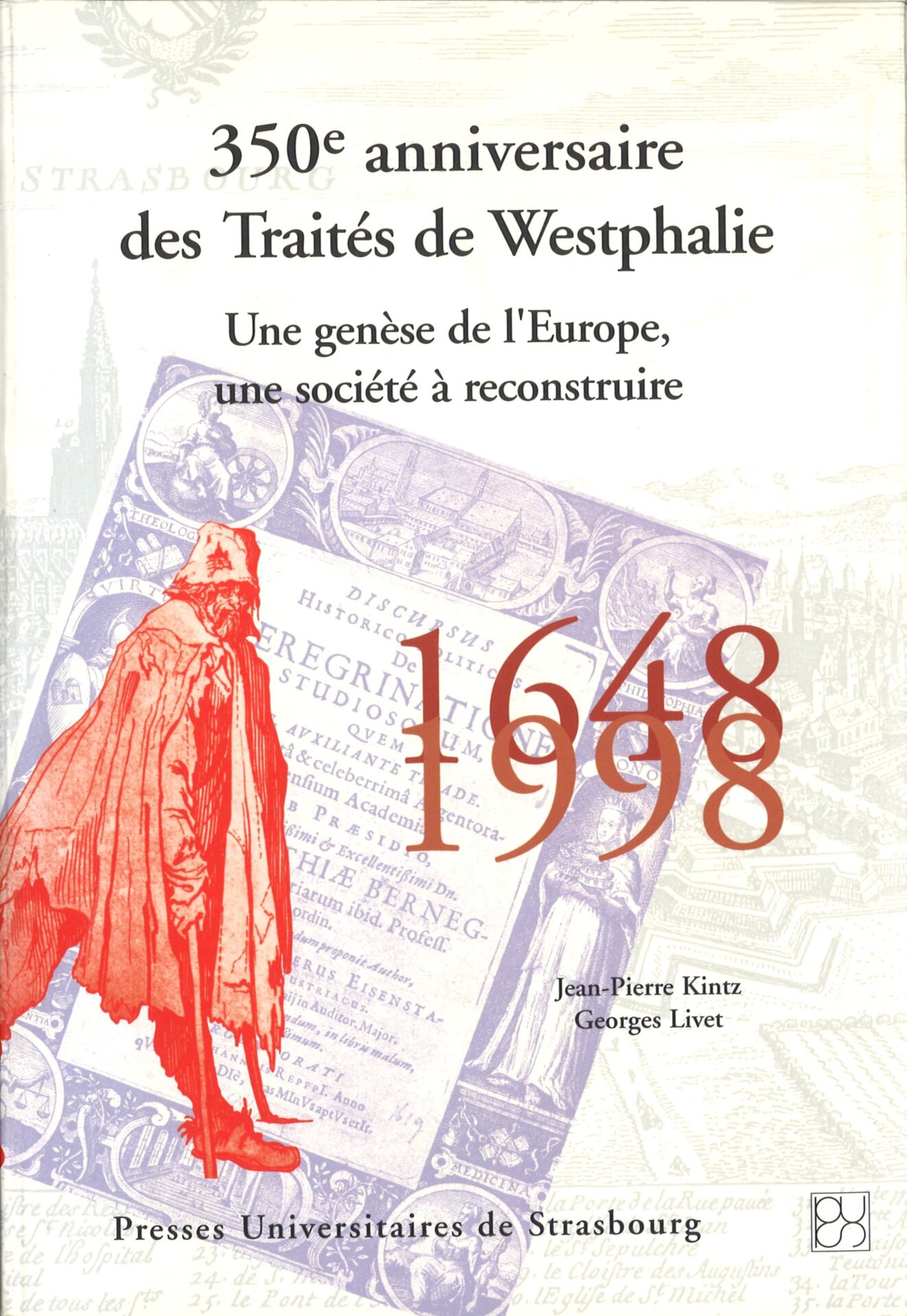 350e anniversaire du Traité de Westphalie - Une genèse de l'Europe, une société à reconstruire