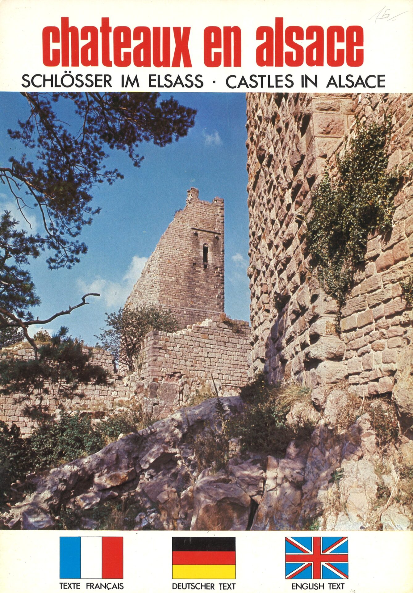 Châteaux en Alsace - Schlösser im Elsass - Castles in Alsace