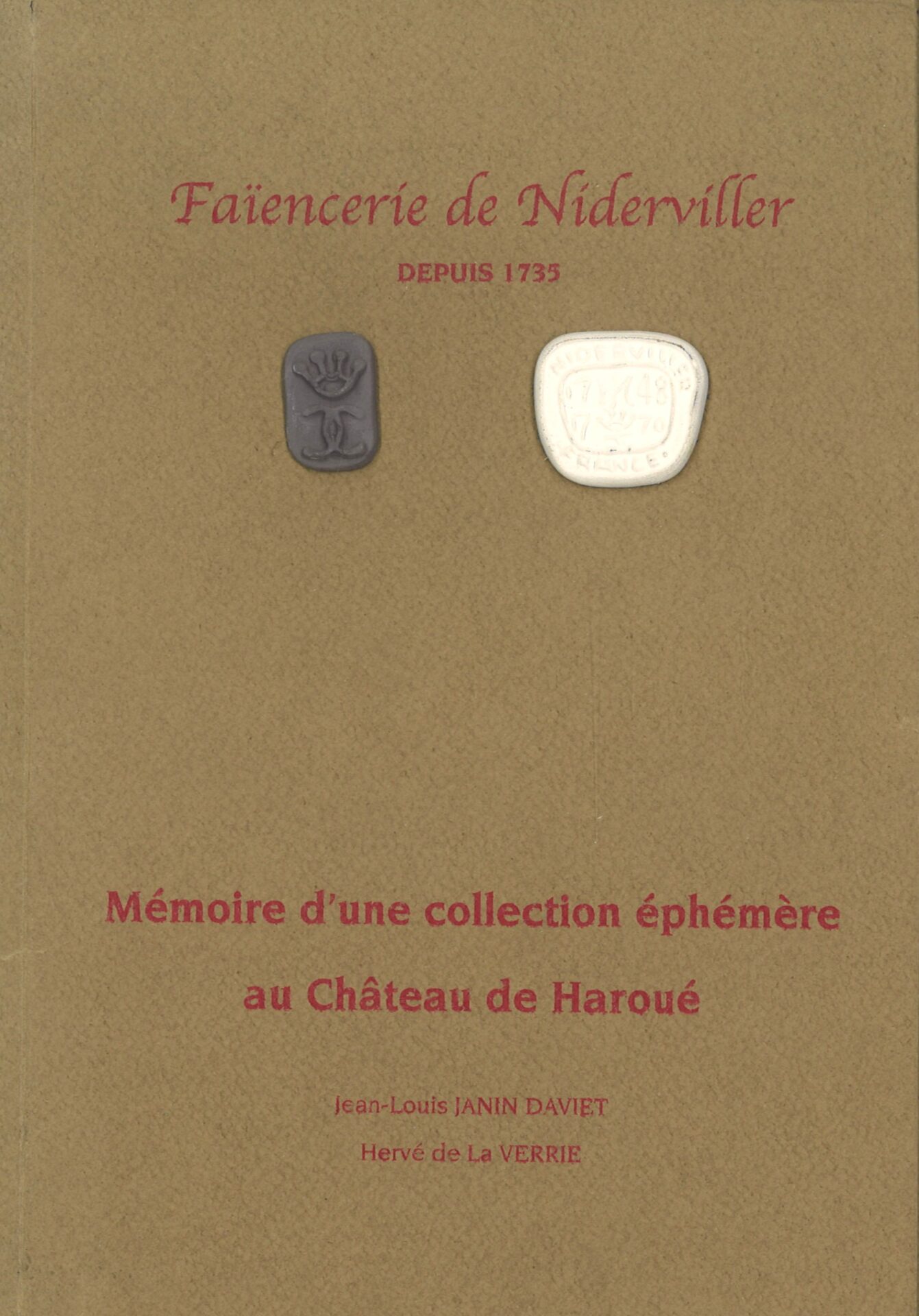 Faïencerie de Niderviller depuis 1735 - Mémoire d'une collection éphémère au Château de Haroué
