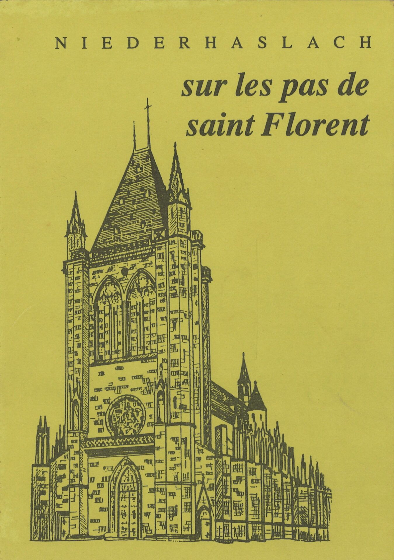 Niederhaslach - Sur les pas de saint Florent