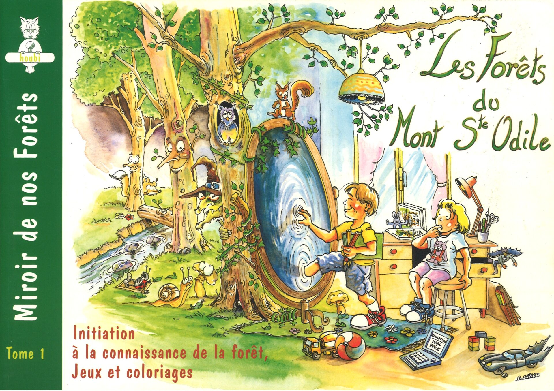 Les forêts du Mont Ste Odile - Initiation à la connaissance de la forêt, jeux et coloriage - Miroir de nos forêts, tome 1