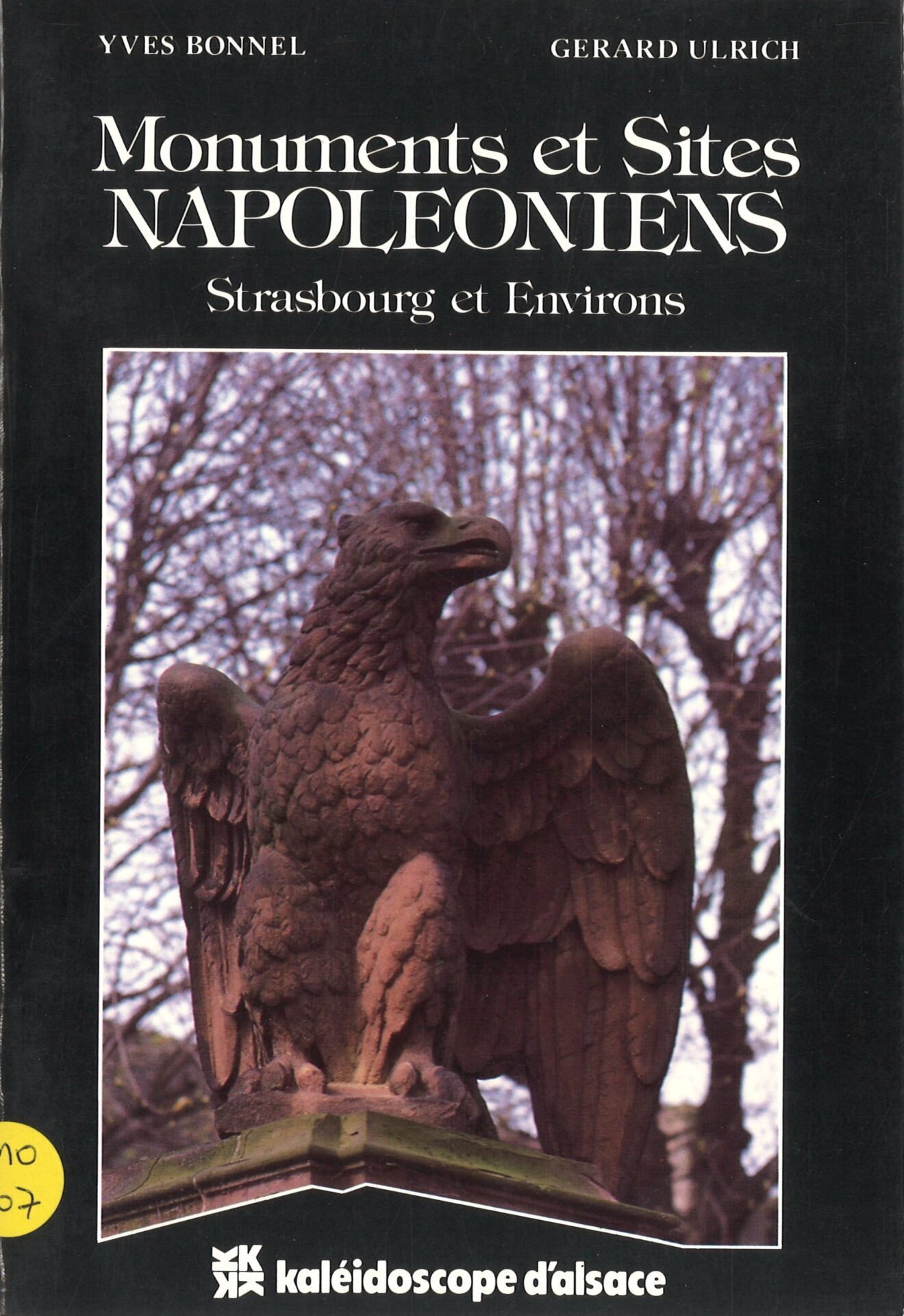 Monuments et Sites napoléoniens - Strasbourg et environs