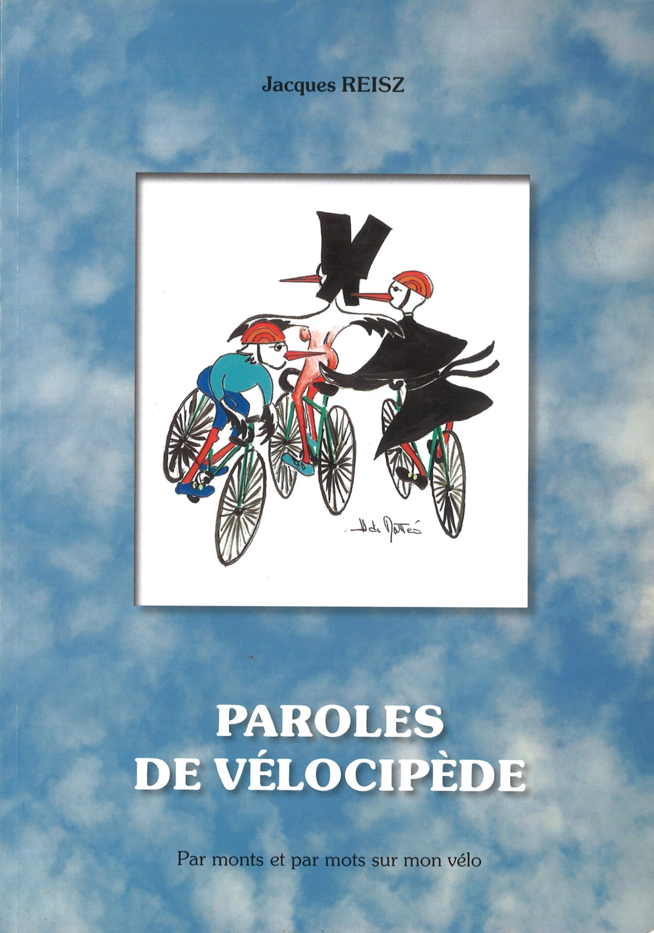 Paroles de vélocipède - Par monts et par vaux sur mon vélo