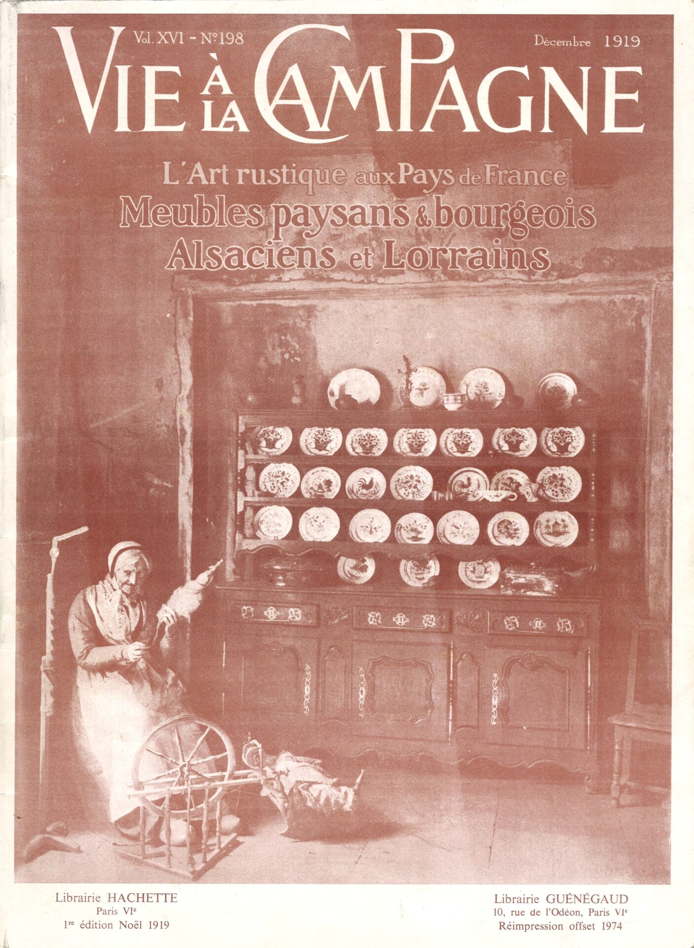 Vie à la Campagne Vol XVI n° 198, décembre 1919 - L'art rustique aux Pays de France - Meubles paysans & bourgeois Alsaciens et Lorrains