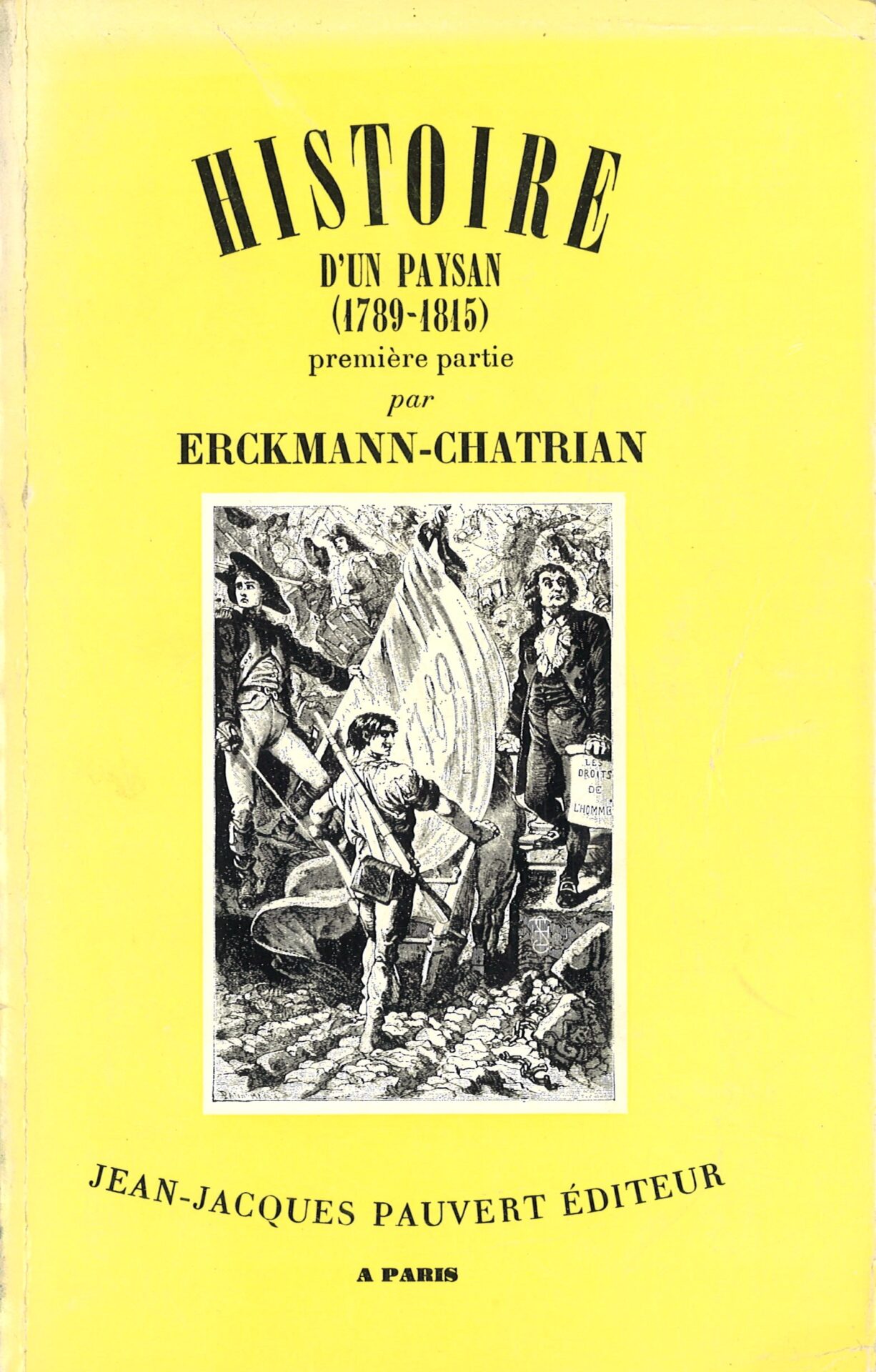 Histoire d'un paysan (1789-1815) - première partie