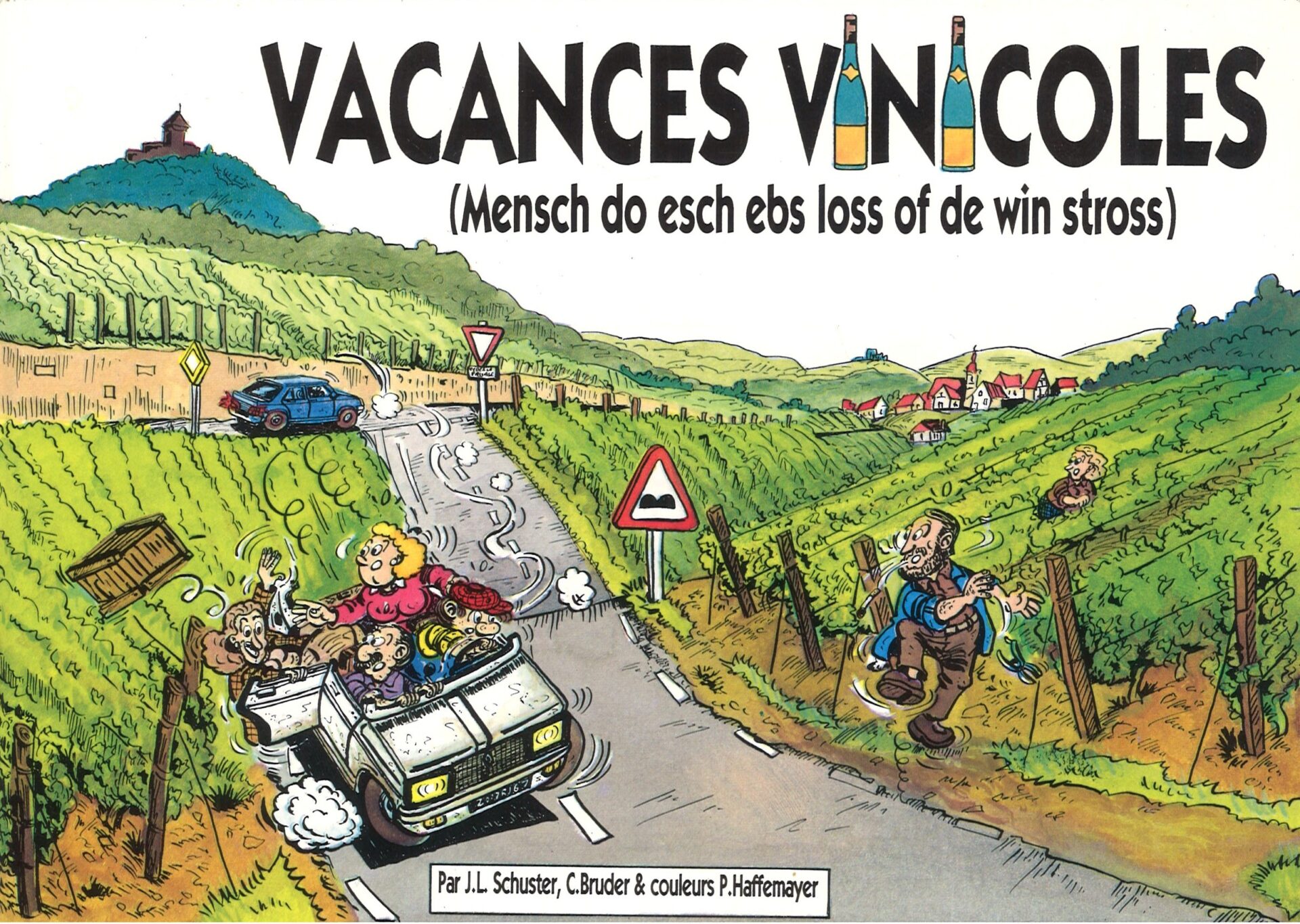 Vacances vinicoles (mensch do esch ebs loss of de win stross)
